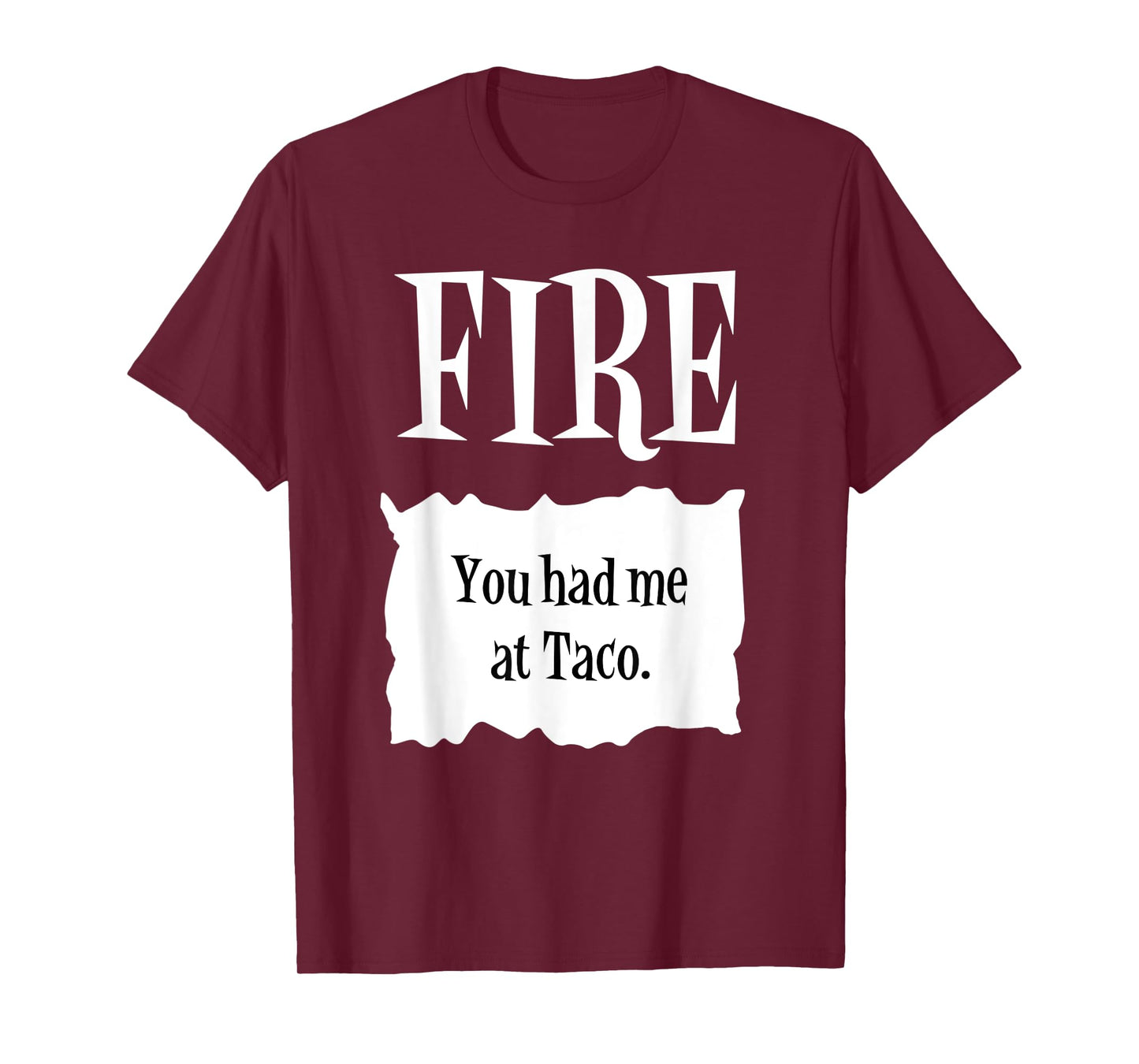 FIRE - Hot Packet Halloween Taco Costume T-Shirt
