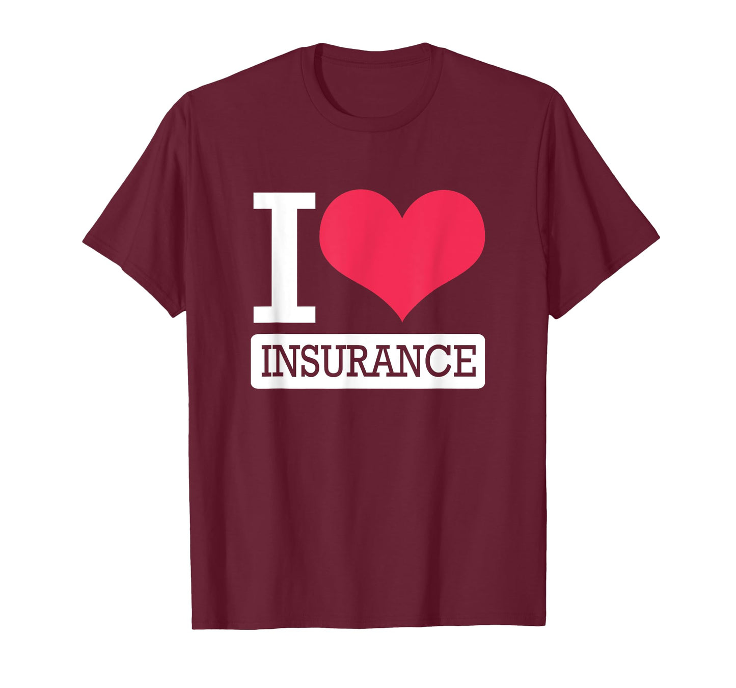 Cute Heart Insurance Agent I Love Insurance T-Shirt