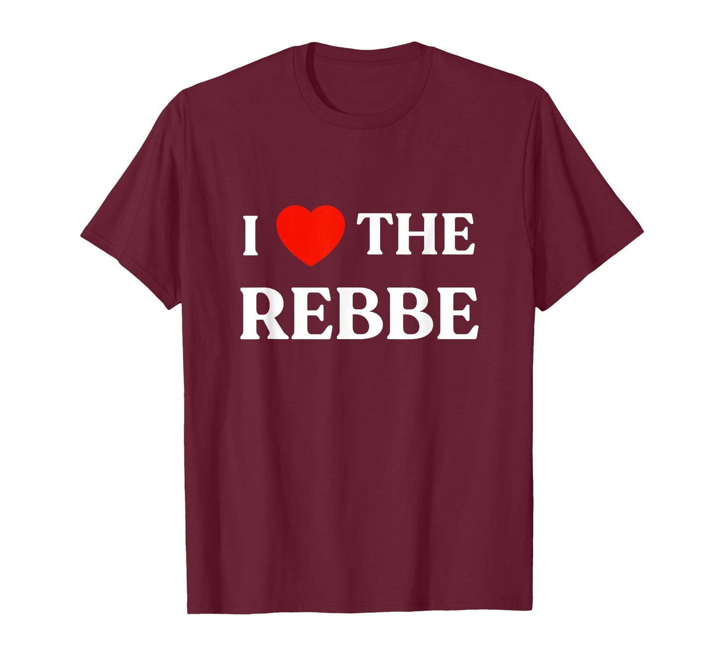 I Love The Rebbe Chabad We Want Moshiach Now Jewish 770 T-Shirt