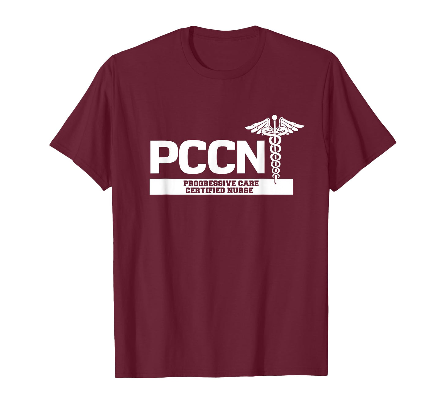 PCCN Progressive Care Certified Nurse Hospital Staff T-Shirt