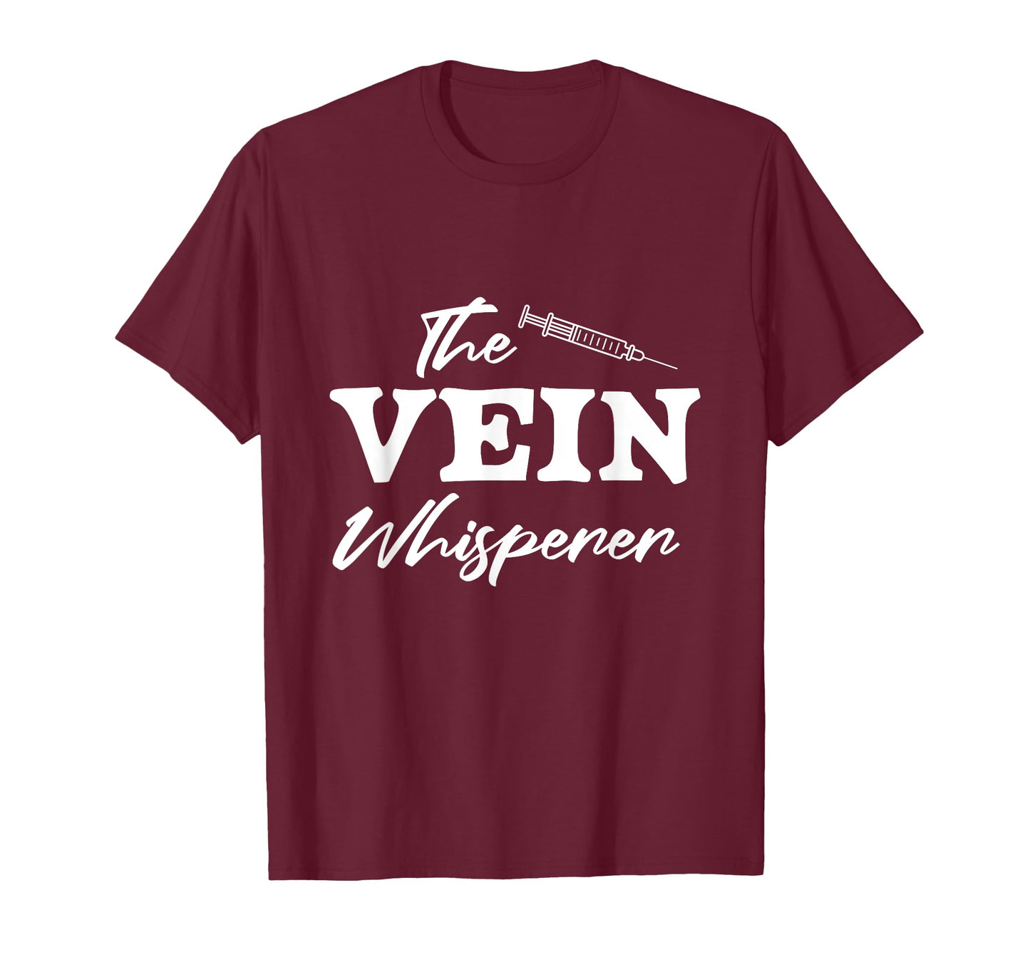 Vein Whisperer Phlebotomist Medical Nurse Blood Phlebotomy T-Shirt