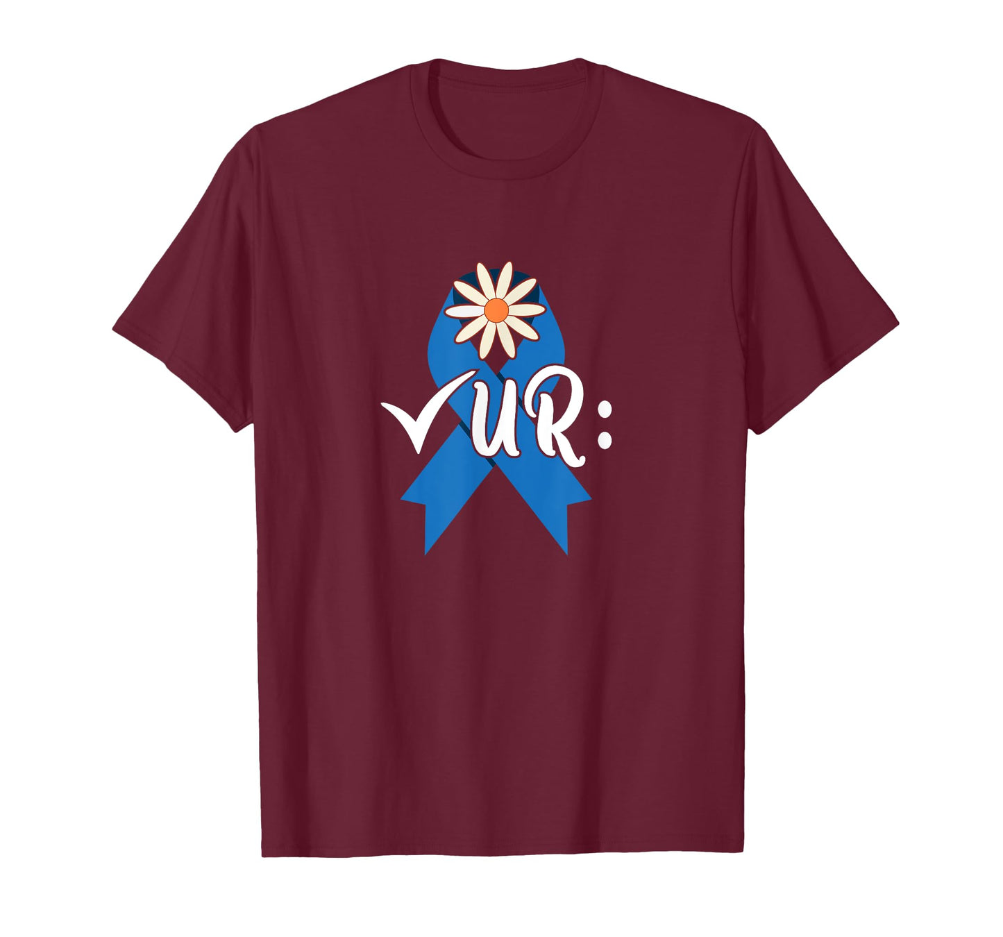 Check Your Colon Colonoscopies Colon Cancer Awareness Women T-Shirt
