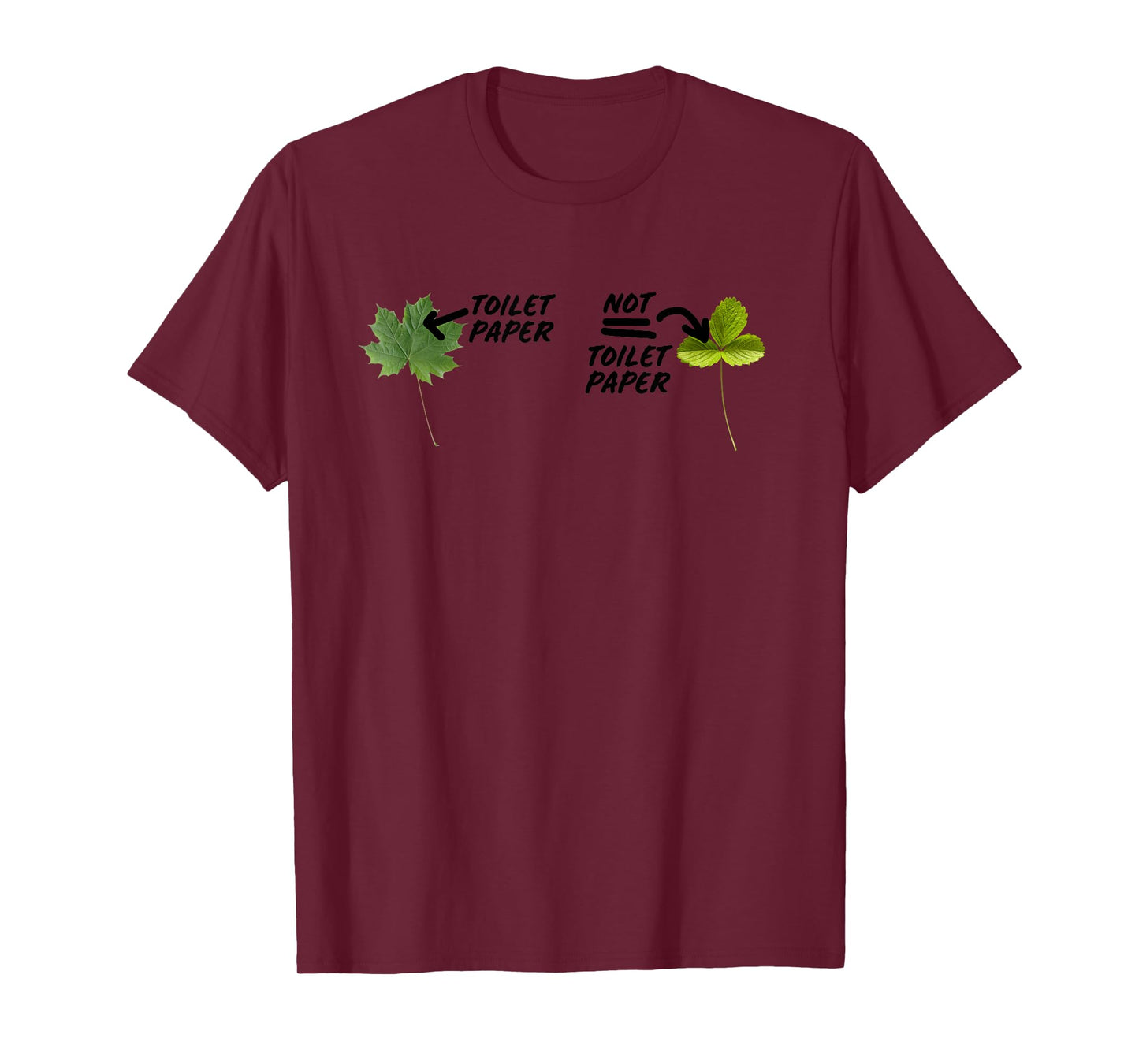 Not Toilet Paper Poison Ivy Funny Camping Guide Joke T-Shirt