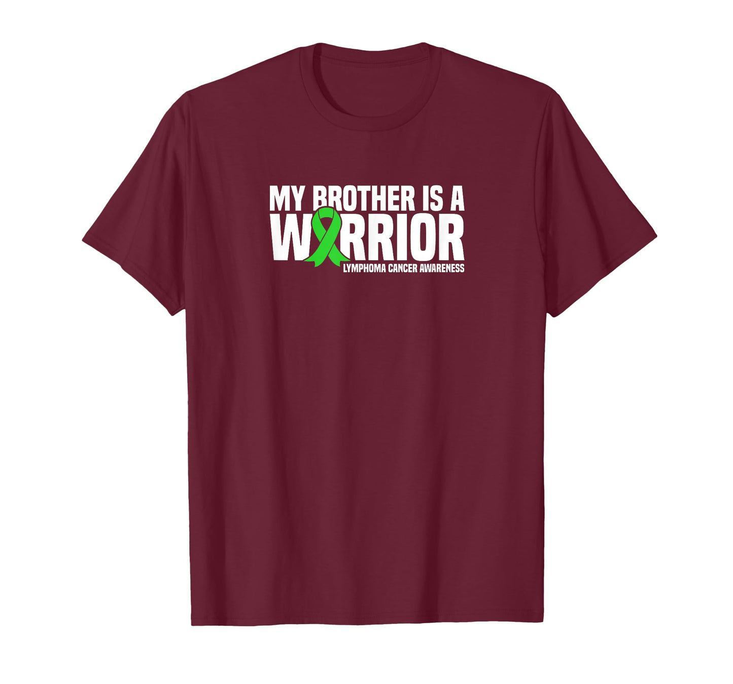 My Brother is a Warrior Lymphoma Cancer Awareness T-Shirt