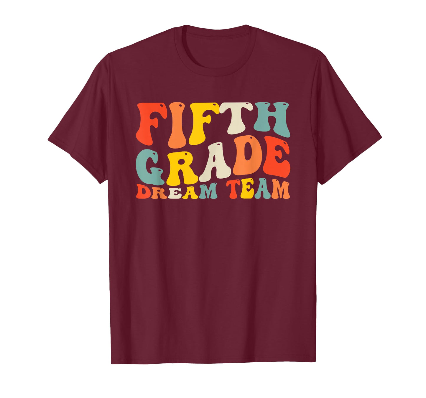 Back to School 5th Grade Dream Team Teacher Kids Fifth Grade T-Shirt
