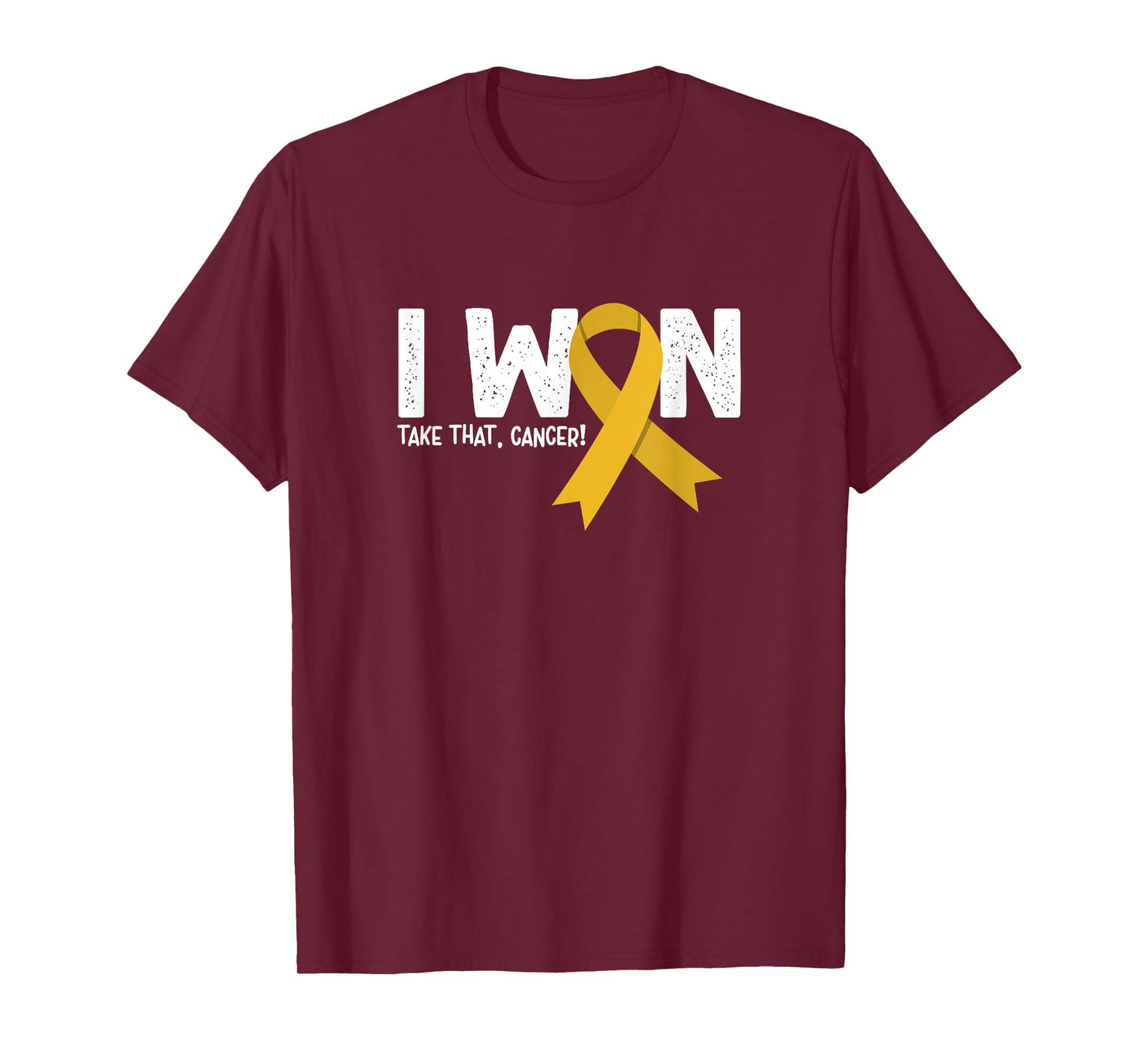 I Won Take That Cancer, Childhood Cancer Survivor T-Shirt