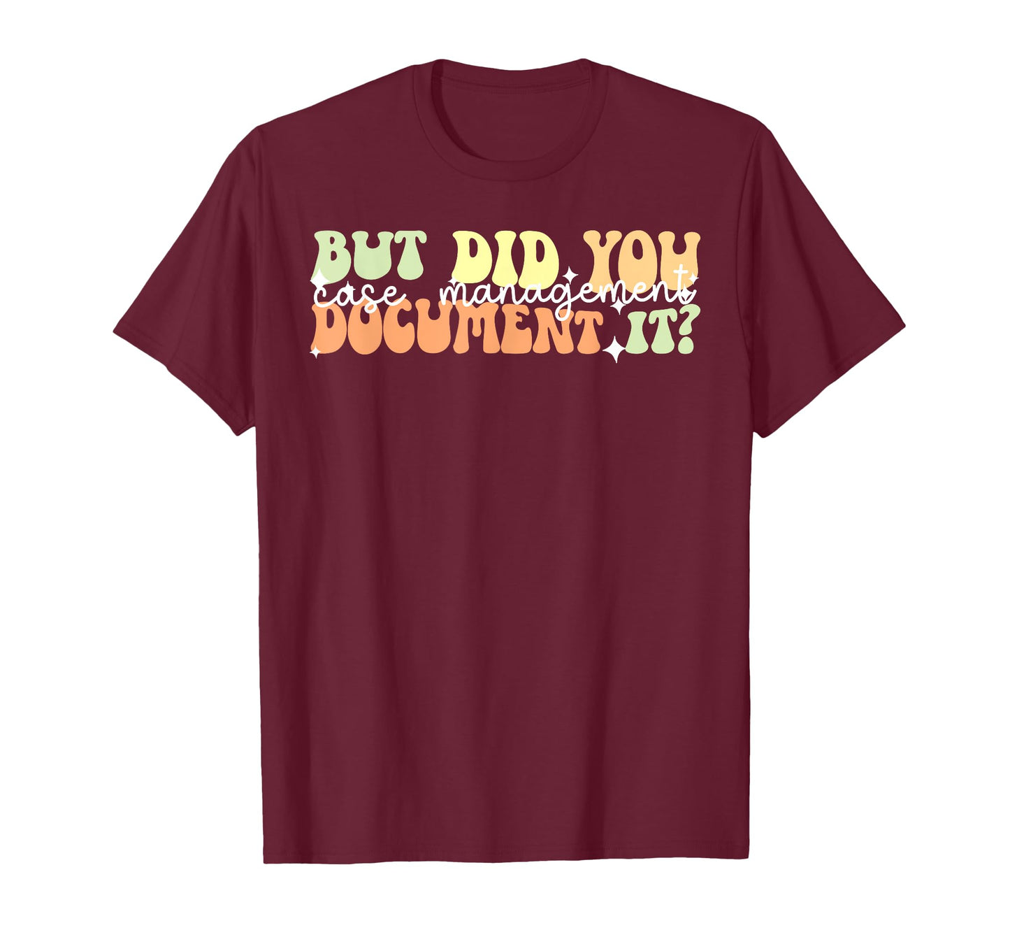 Case Manager Appreciation Case Manager Groovy T-Shirt