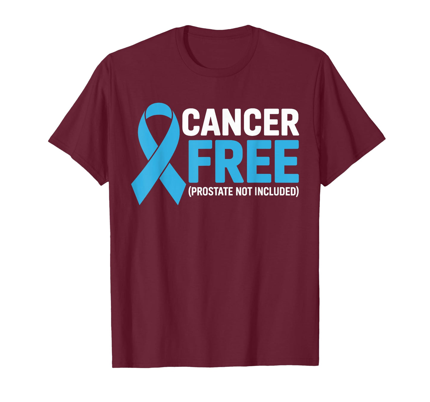 Prostate Cancer Free Prostate Cancer Awareness T-Shirt