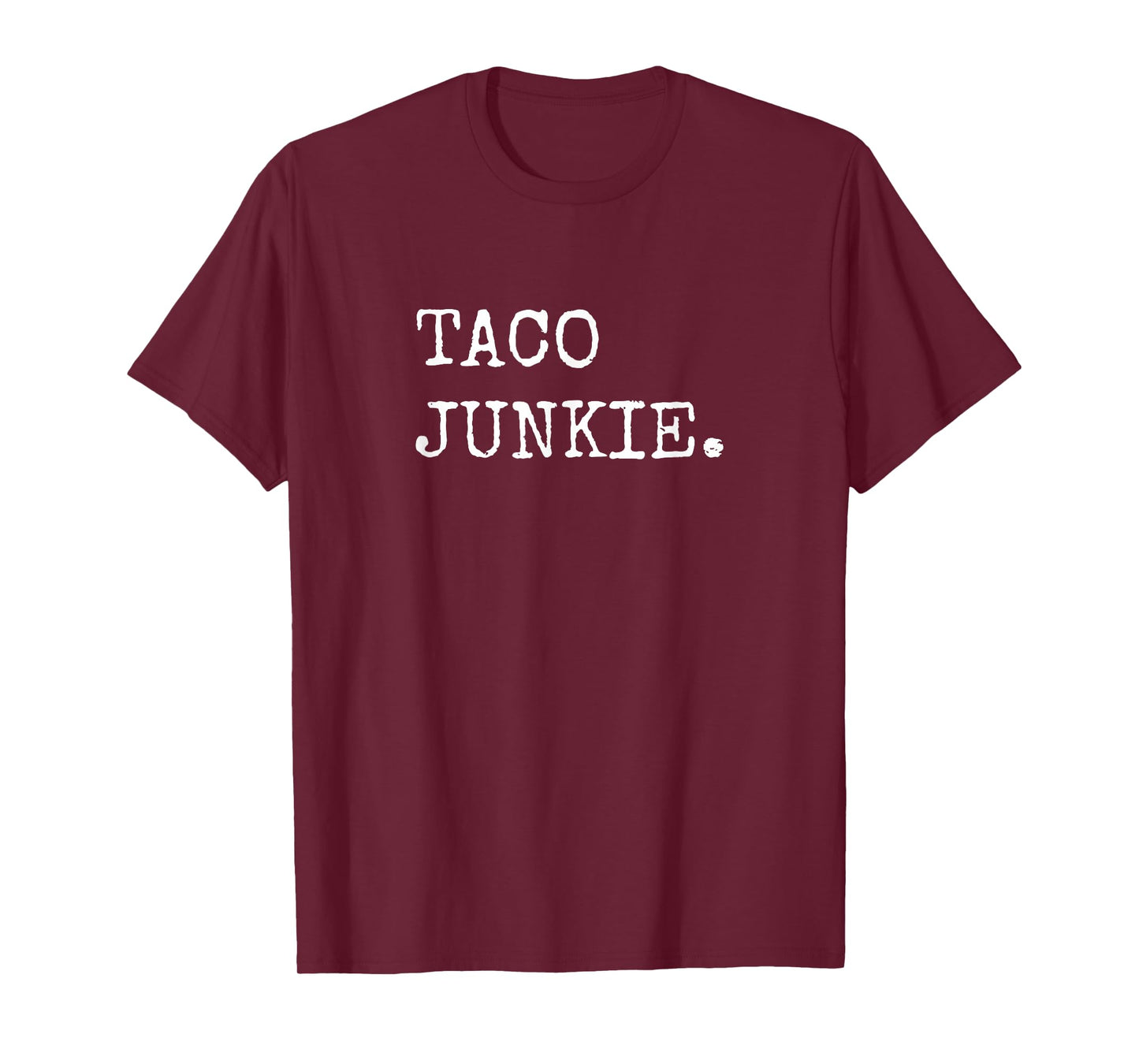 Taco Junkie, Taco Lover Shirts Men Women Taco Tuesday T-Shirt, Small