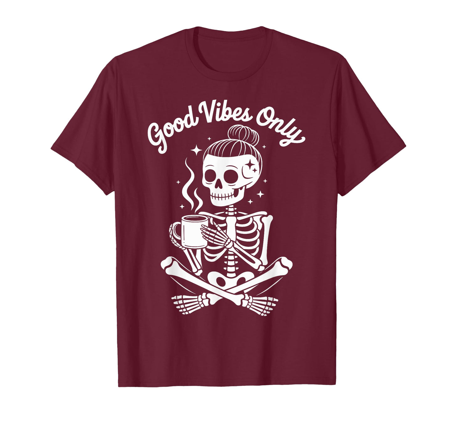 Good Vibes ONLY x Skeleton Skull Office Work Coffee T-Shirt