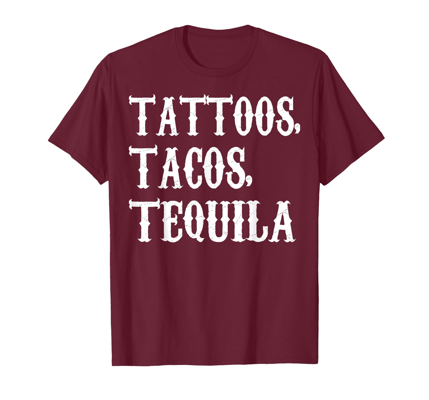 Tattoos Tacos Tequila T-Shirt