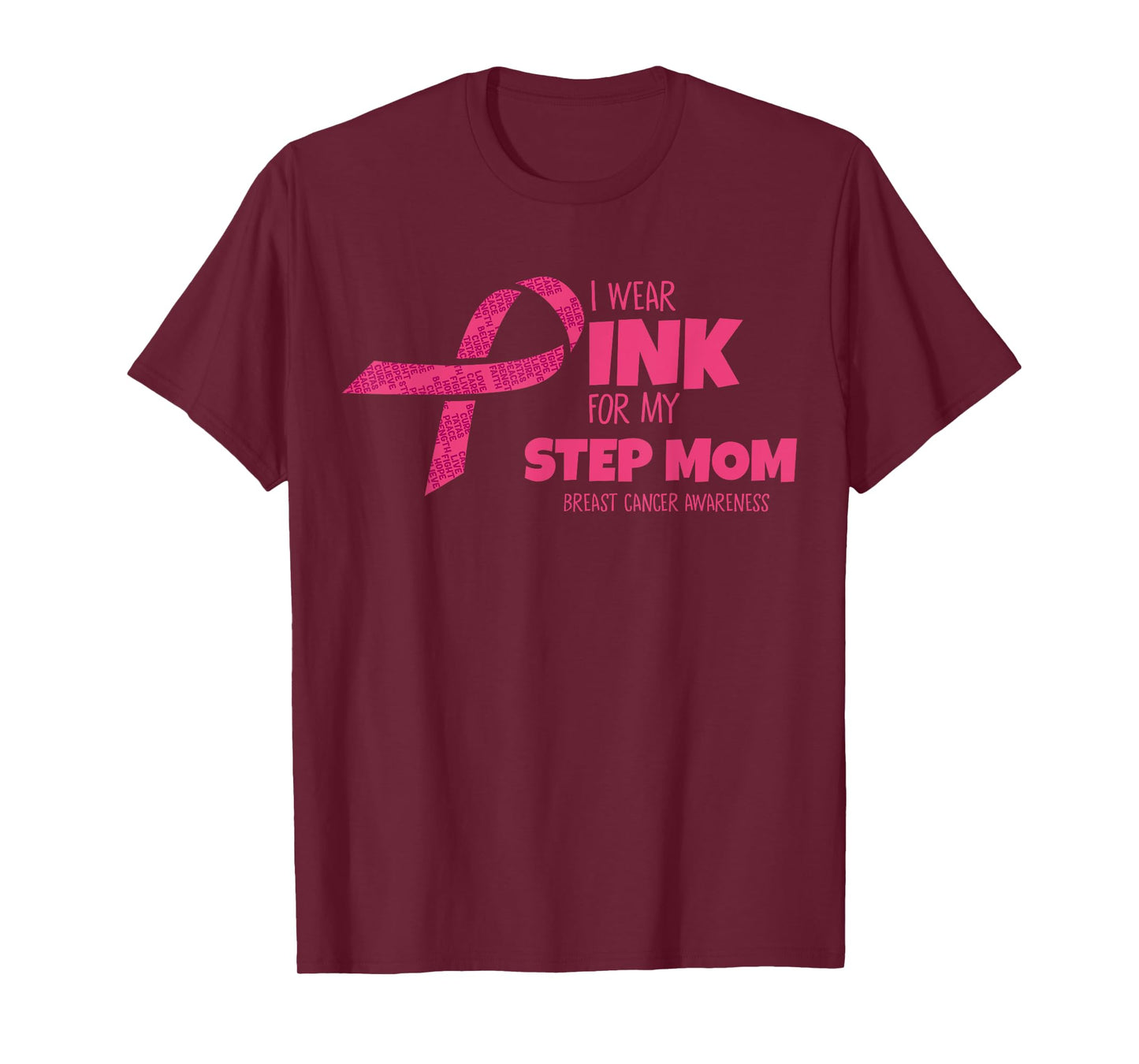 Wear Pink For My Step Mom Breast Cancer Awareness Matching T-Shirt