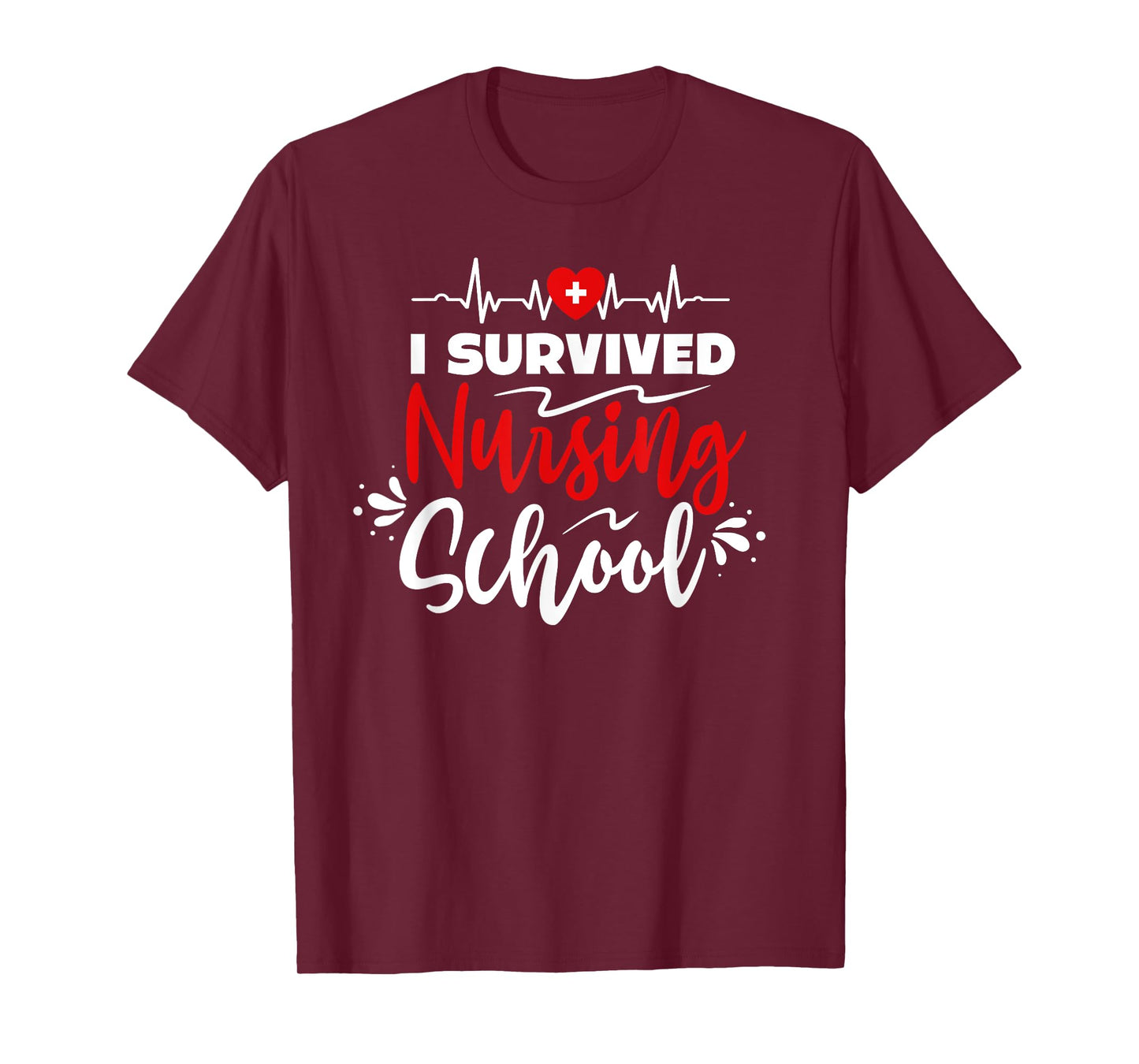 Nurse Student i survived nursing school essentials T-Shirt