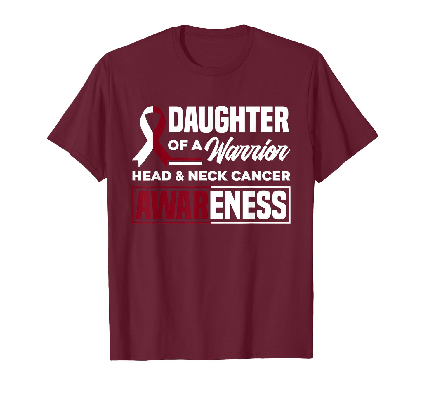 Daughter Of A Warrior Support Head & Neck Cancer Awareness T-Shirt