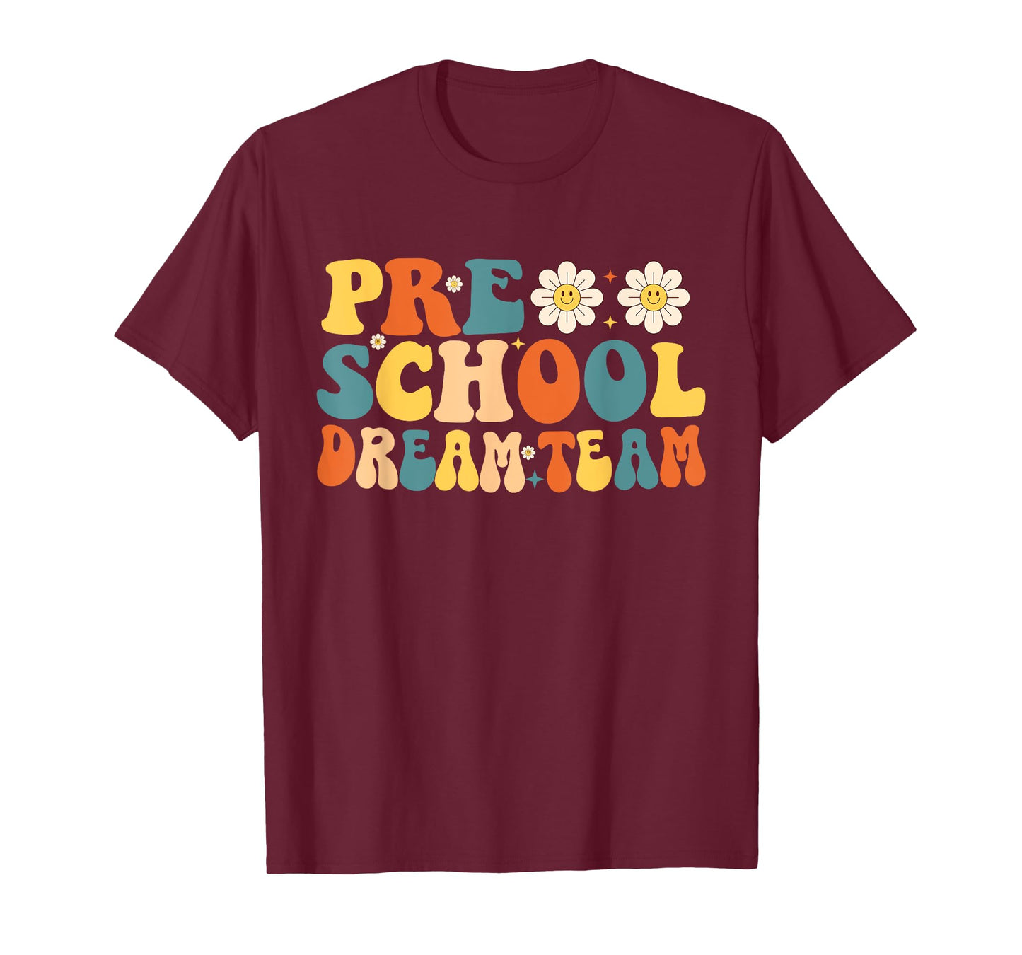 Preschool Dream Team Teacher T-Shirt