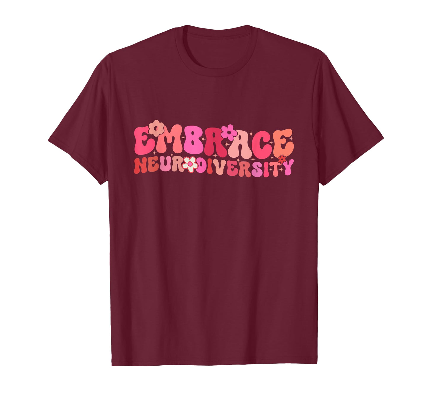 Groovy Embrace Neurodiversity ADHD Autism ASD Awareness T-Shirt