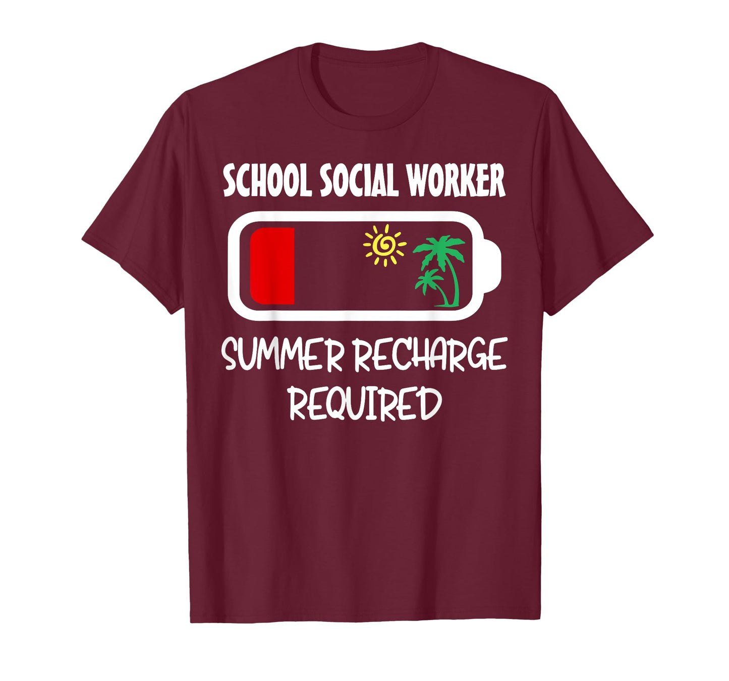 School Social Worker Summer Recharge Required Teacher Life T-Shirt