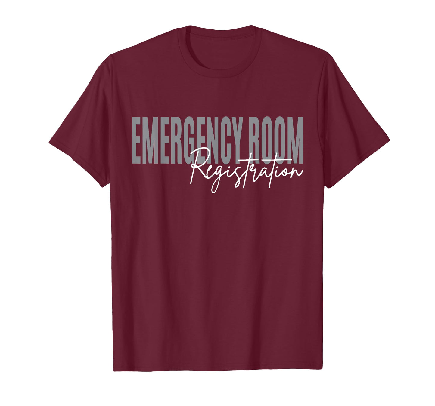 Emergency Room Registration Patient ER Registrar Nursing T-Shirt