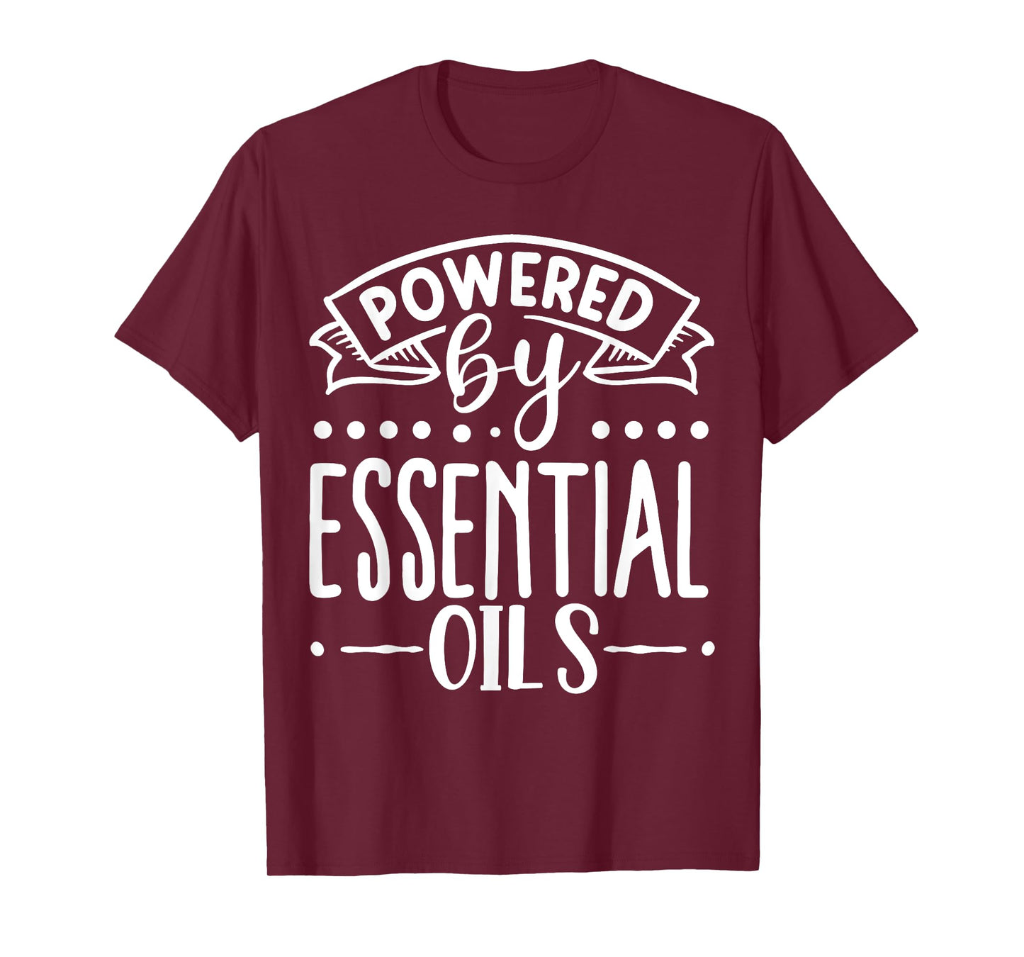 Powered By Essential Oils T-Shirt