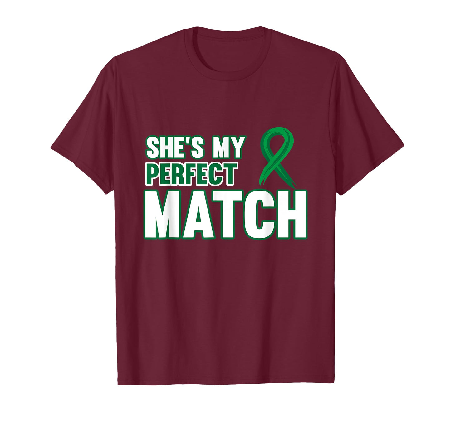 She's My Perfect Match Kidney Organ Donor Awareness Graphic T-Shirt