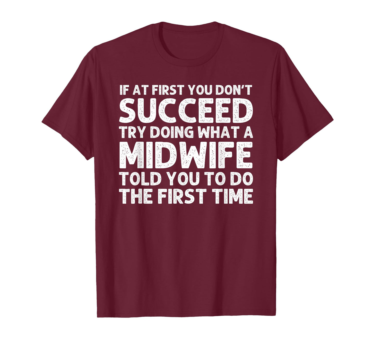 Midwife Art For Women Midwifery Labor And Delivery Midwife T-Shirt