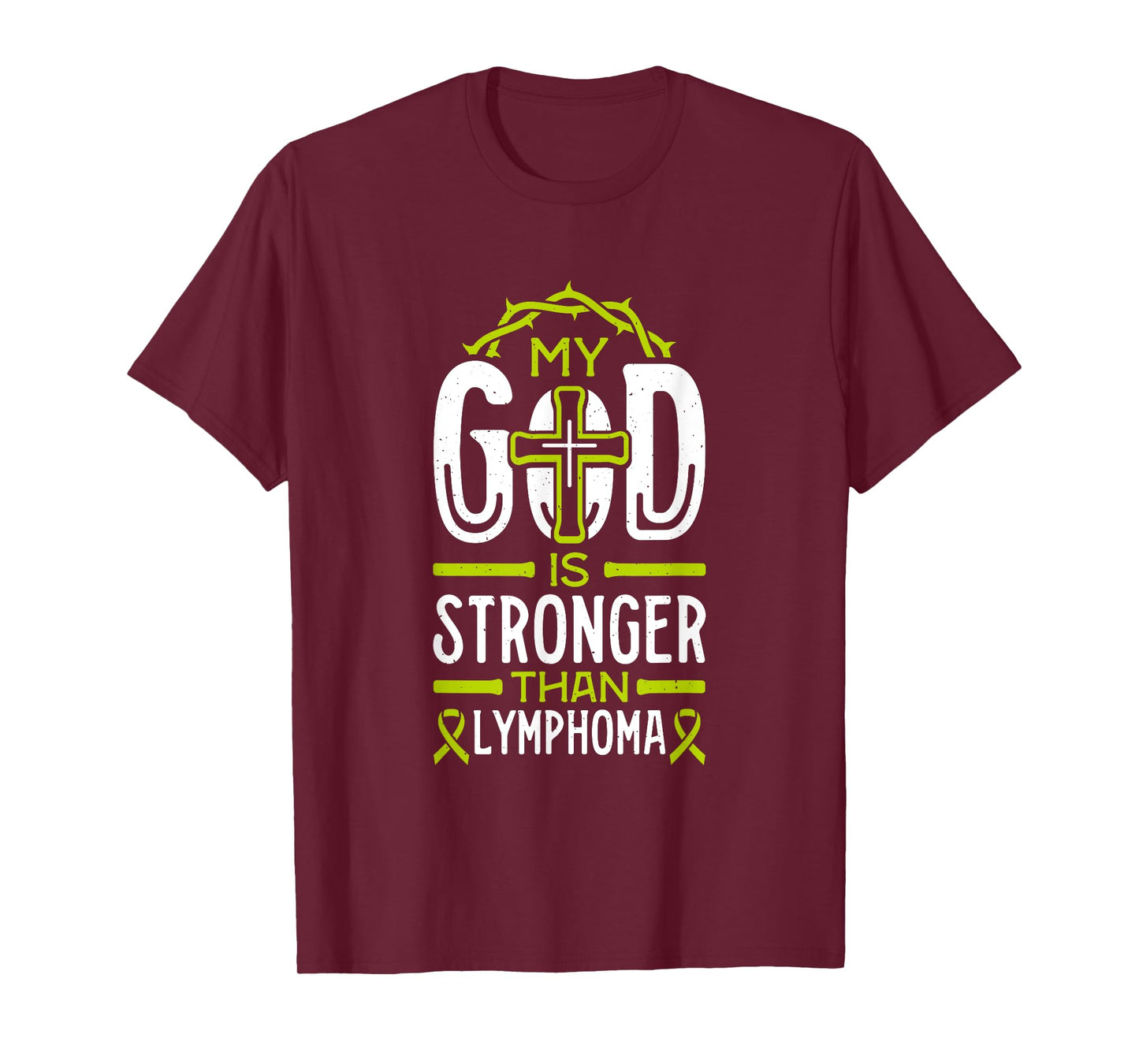 My God is Stronger Than Lymphoma Survivor T-Shirt