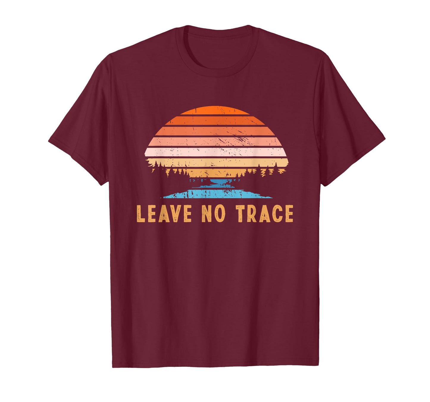 Leave No Trace | Nature Mountains | Environmental Protection T-Shirt