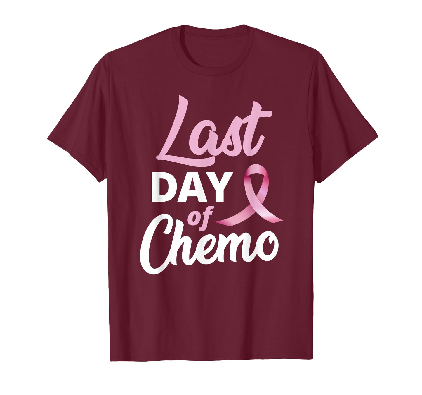 Breast Cancer Last Day Of Chemo Pink Ribbon Recovery T-Shirt