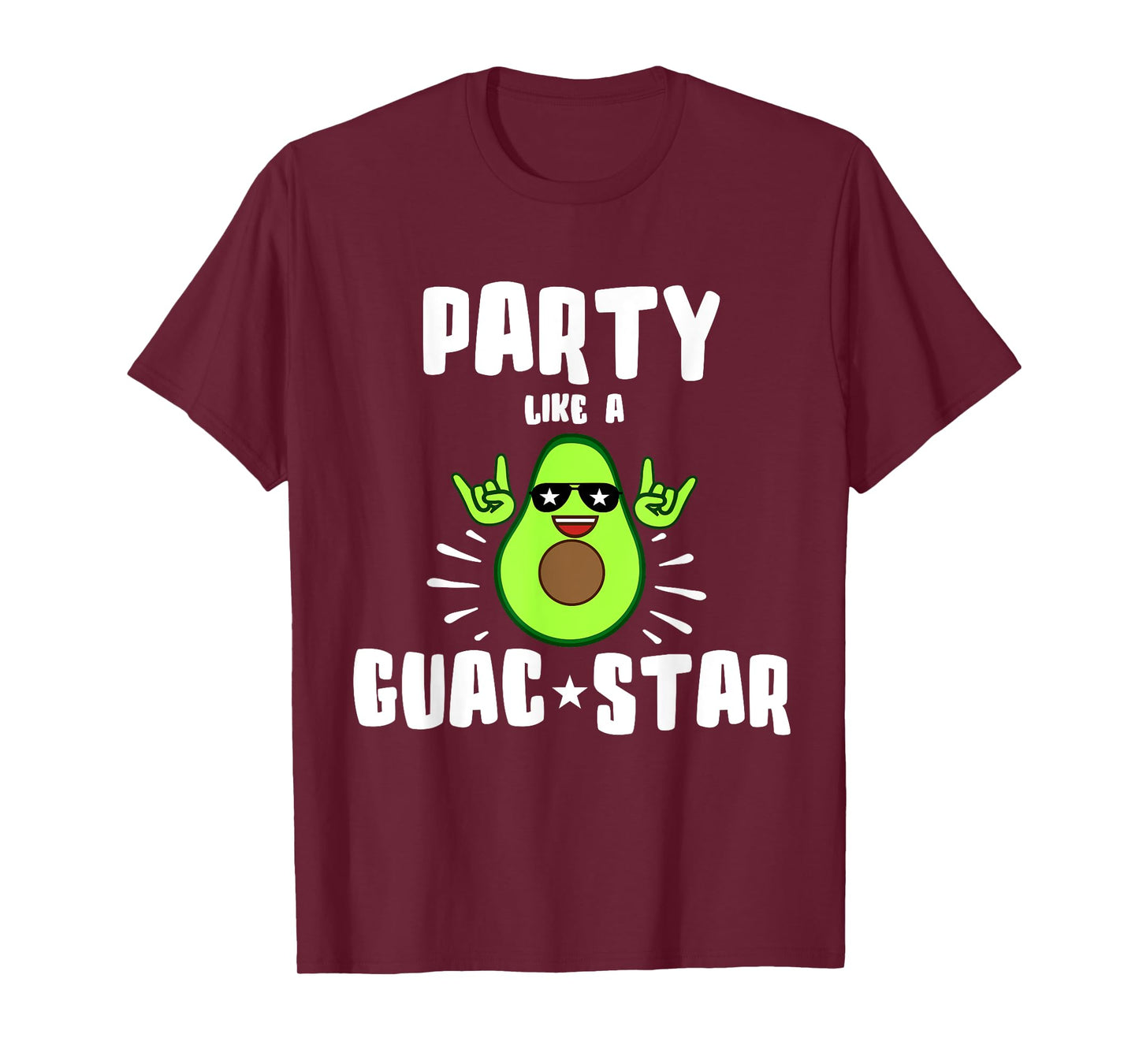 Party Like a Guac Star Shirt T-Shirt