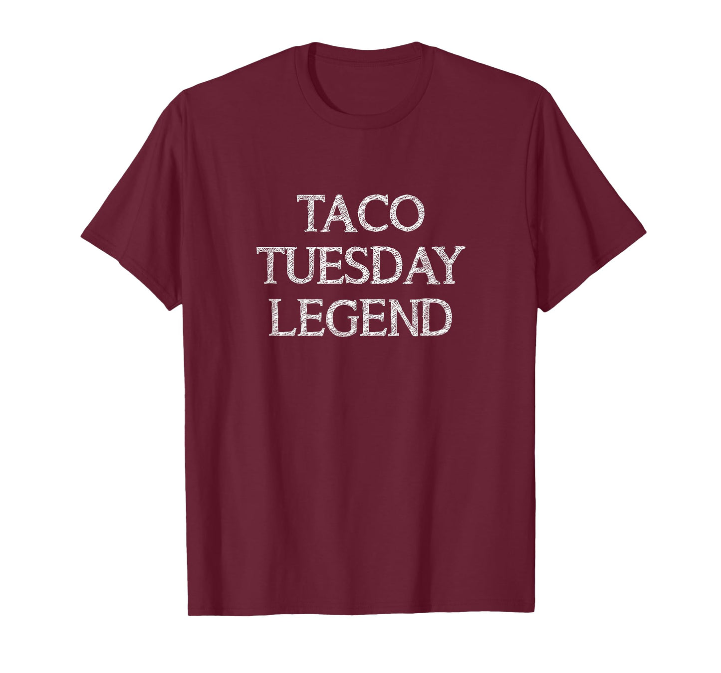 Taco Tuesday Legend T-Shirt
