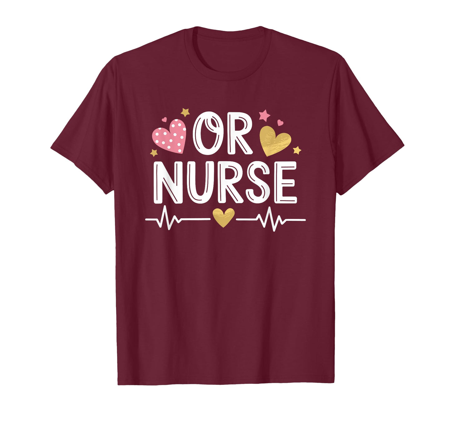 OR Nurses Design OR Nursing Medical Operating Room Nurse T-Shirt