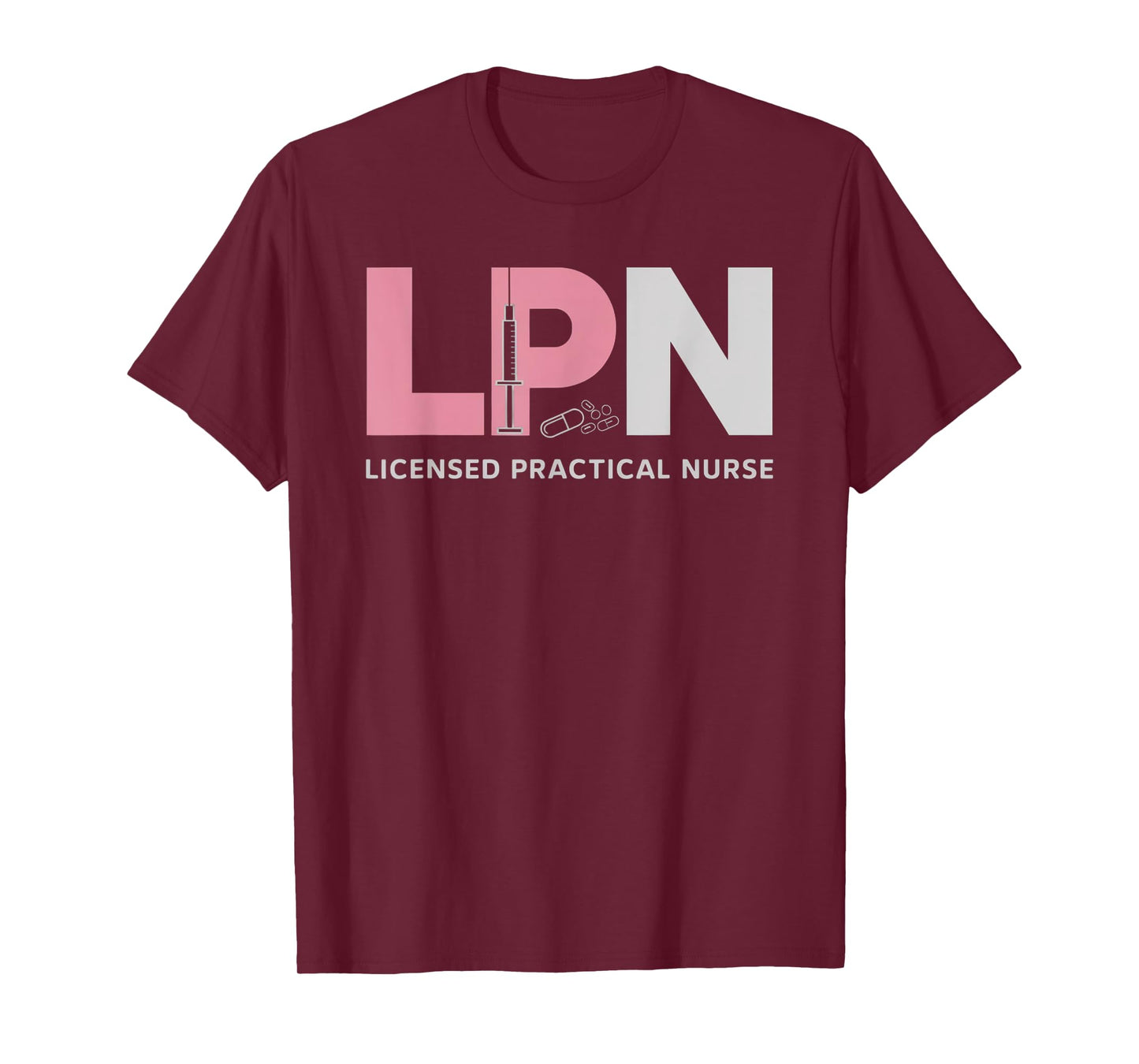 LPN Nursing Licensed Practical Nurse Medical Healthcare T-Shirt