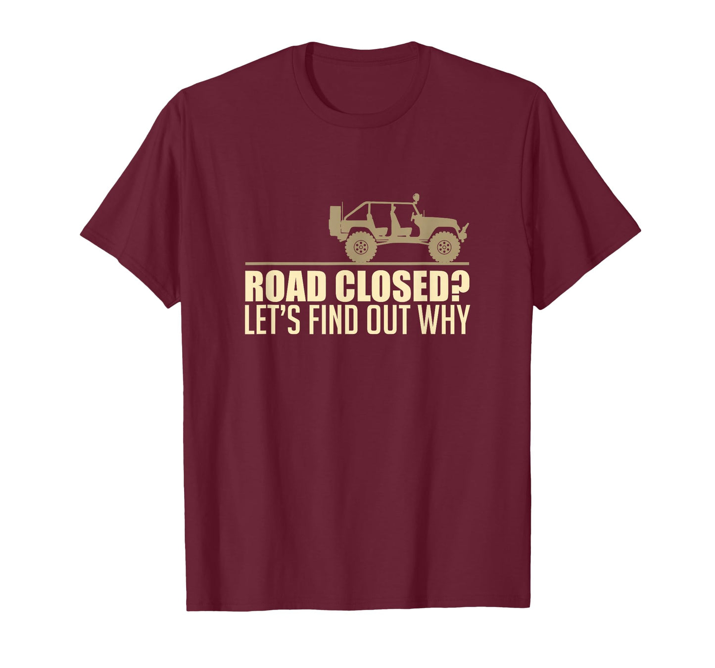 Off Road Funny SUV Off-Roading Dirt Race Gift T-Shirt