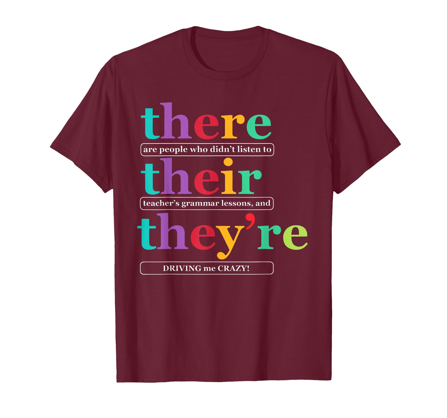 There Their They're English Grammar Teacher Back To School T-Shirt