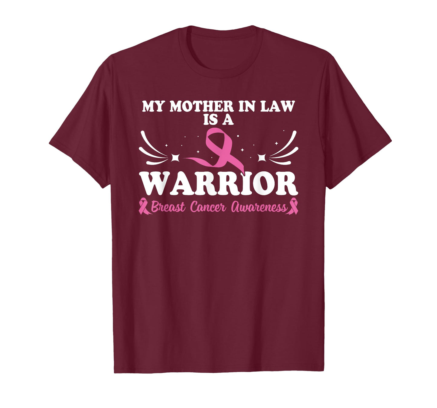 My Mother In Law Is A Warrior Breast Cancer Awareness T-Shirt