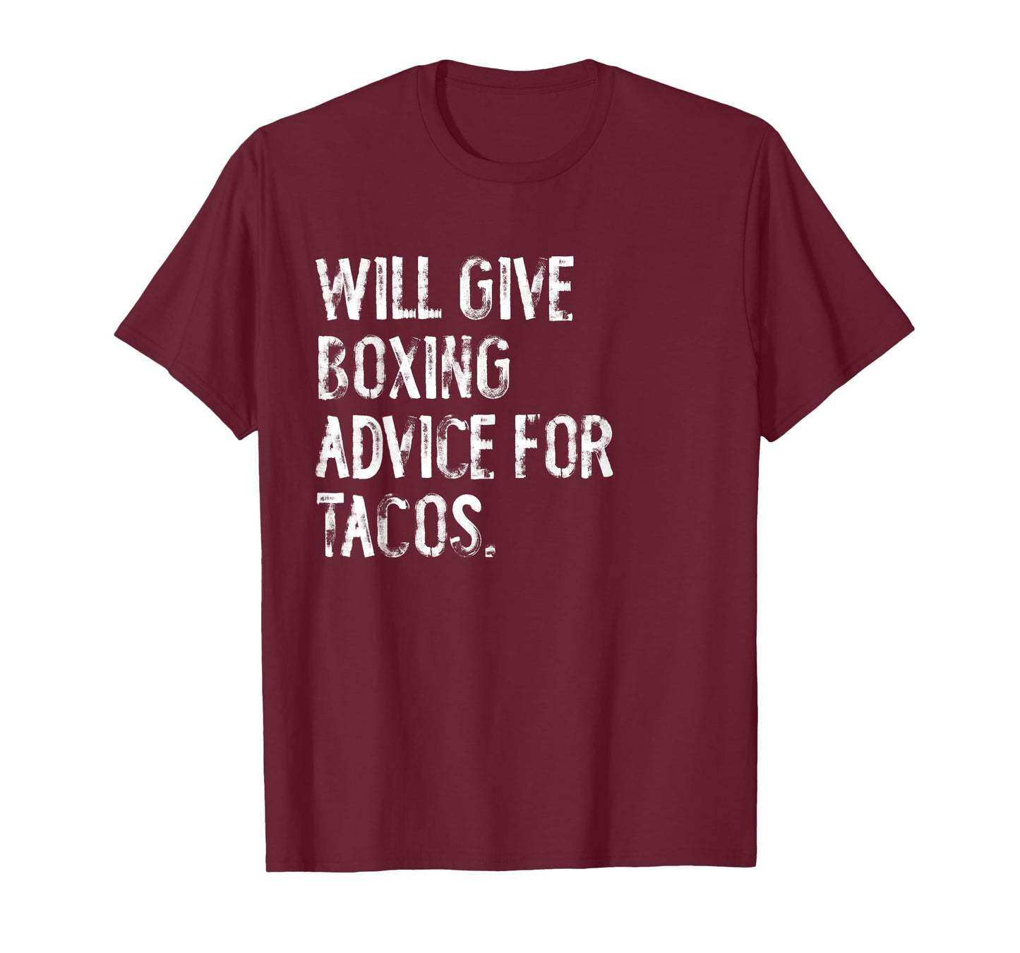 Will Give Boxing Advice For Tacos Funny Boxing Coach T-Shirt
