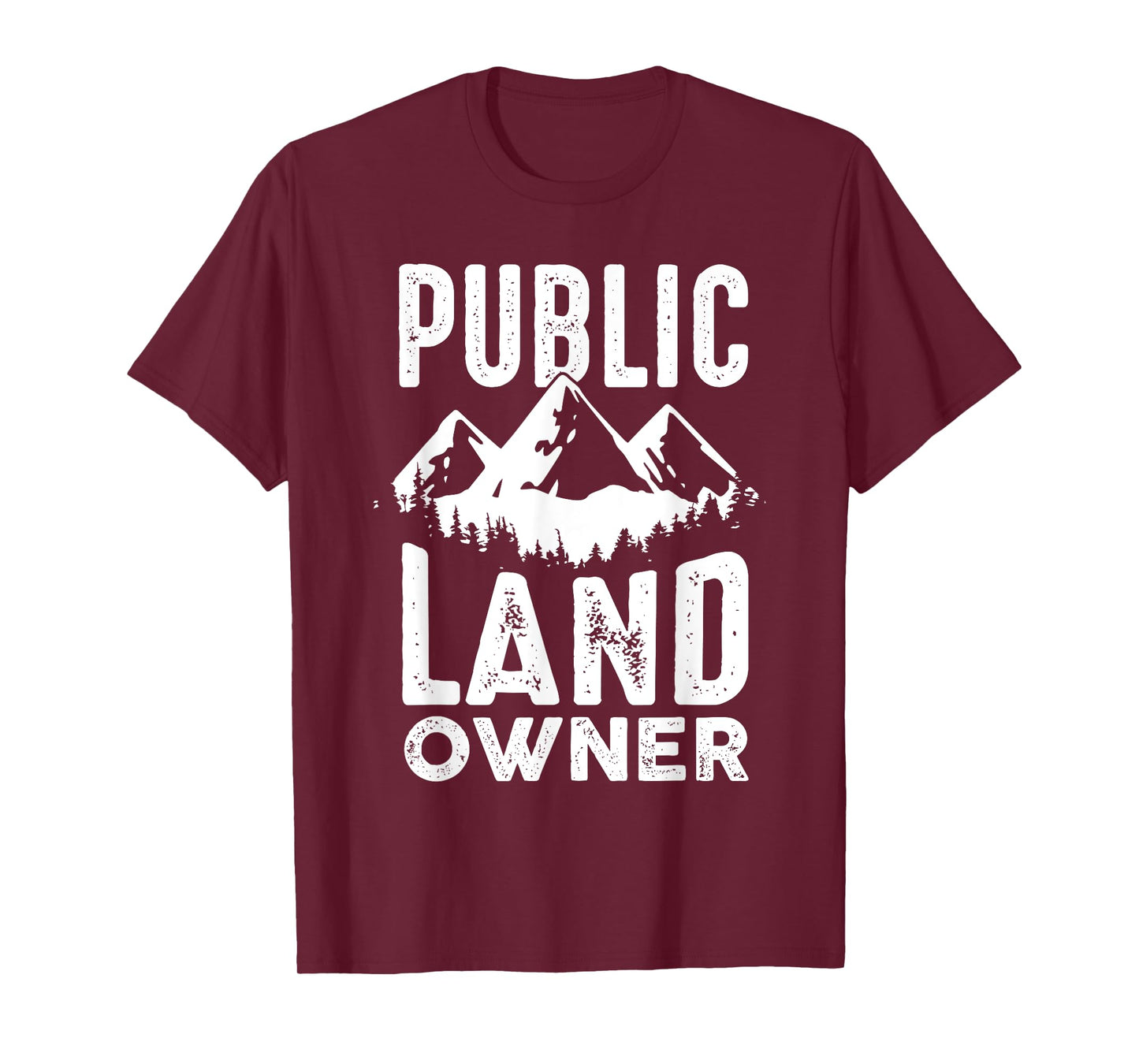 Public Land owner gift for proud public lands user T-Shirt