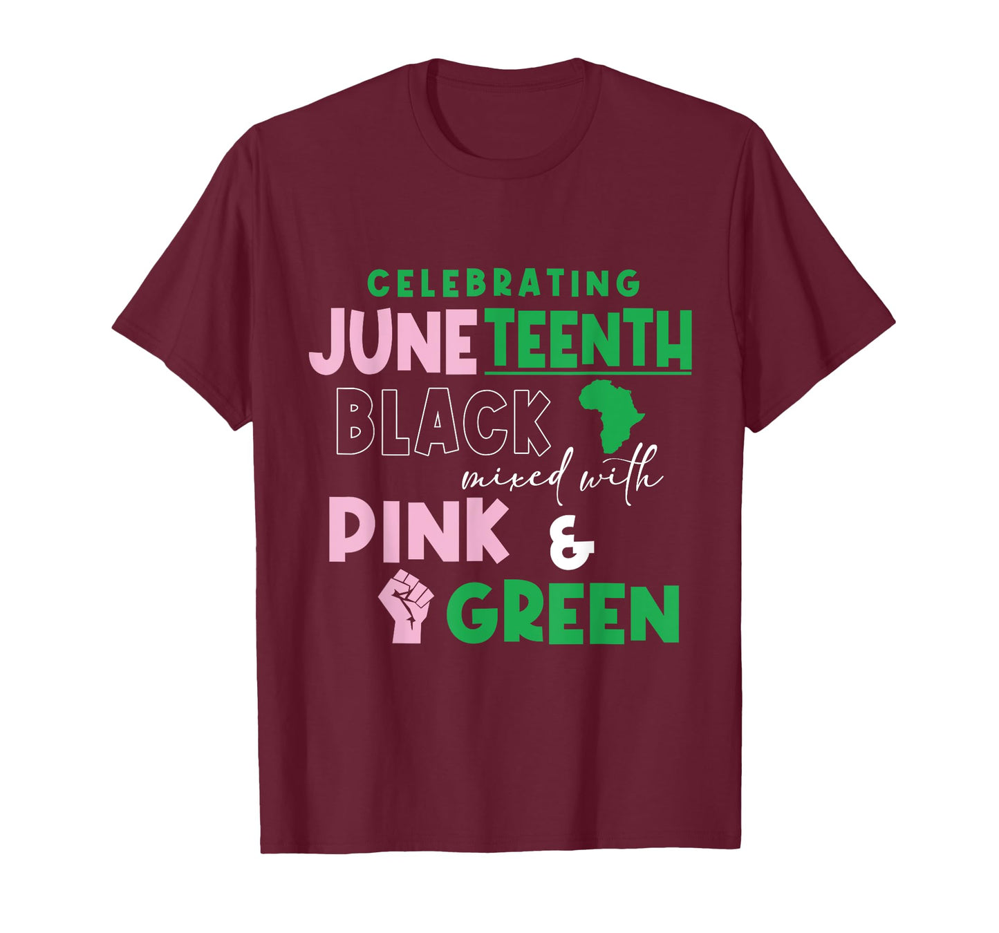 Celebrating Juneteenth Black mixed with History Pink & T-Shirt