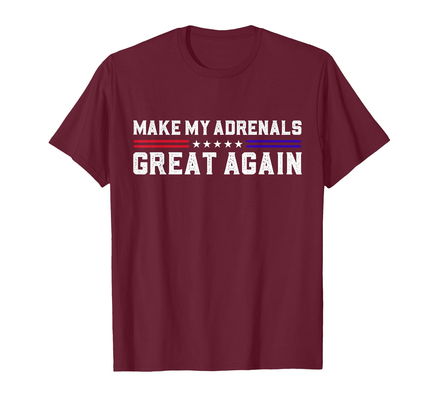 Make My Adrenals Great Again Cute Adrenal Insufficiency T-Shirt