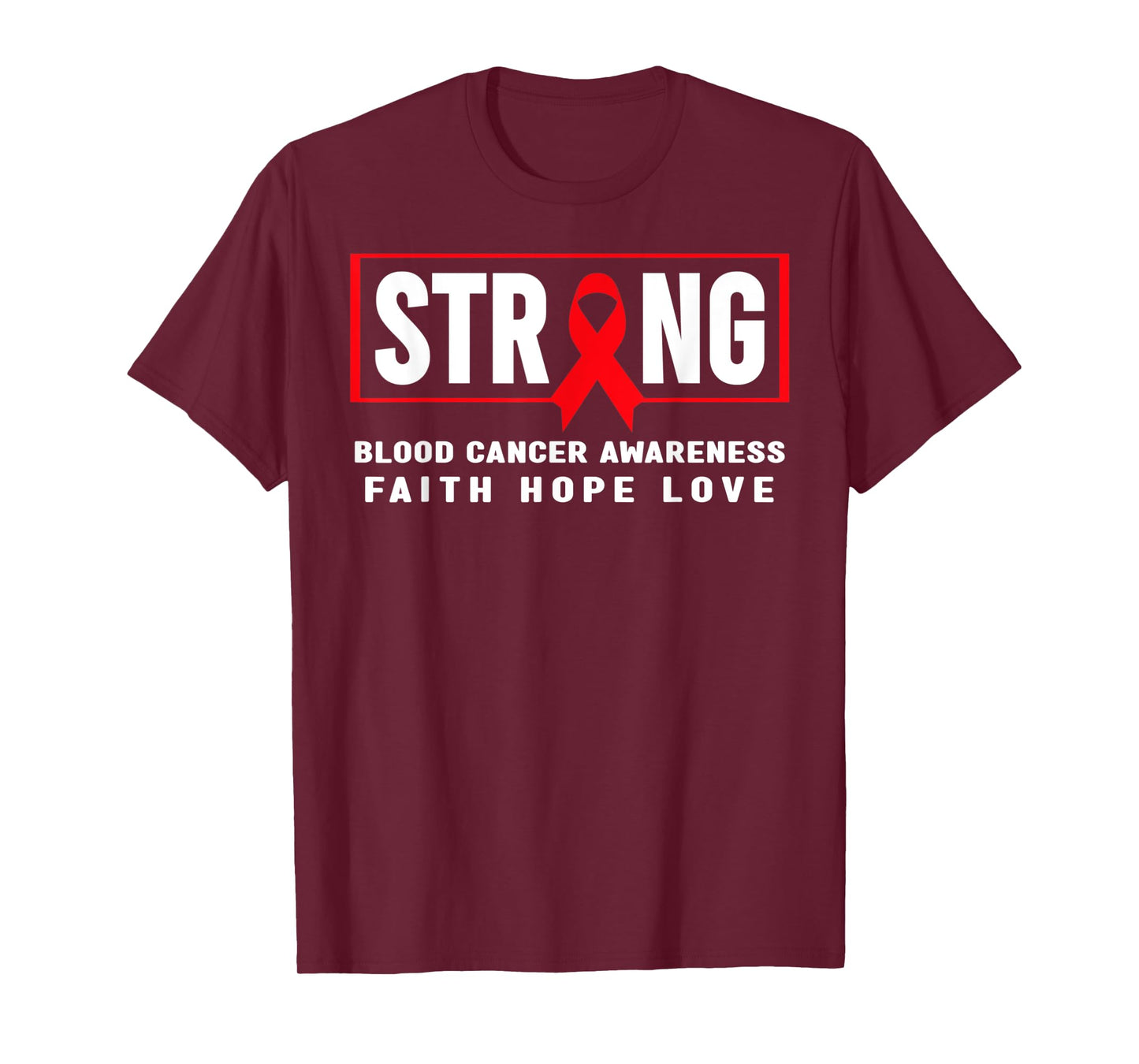 Blood Cancer Awareness Shirt - Blood Cancer Strong T-Shirt