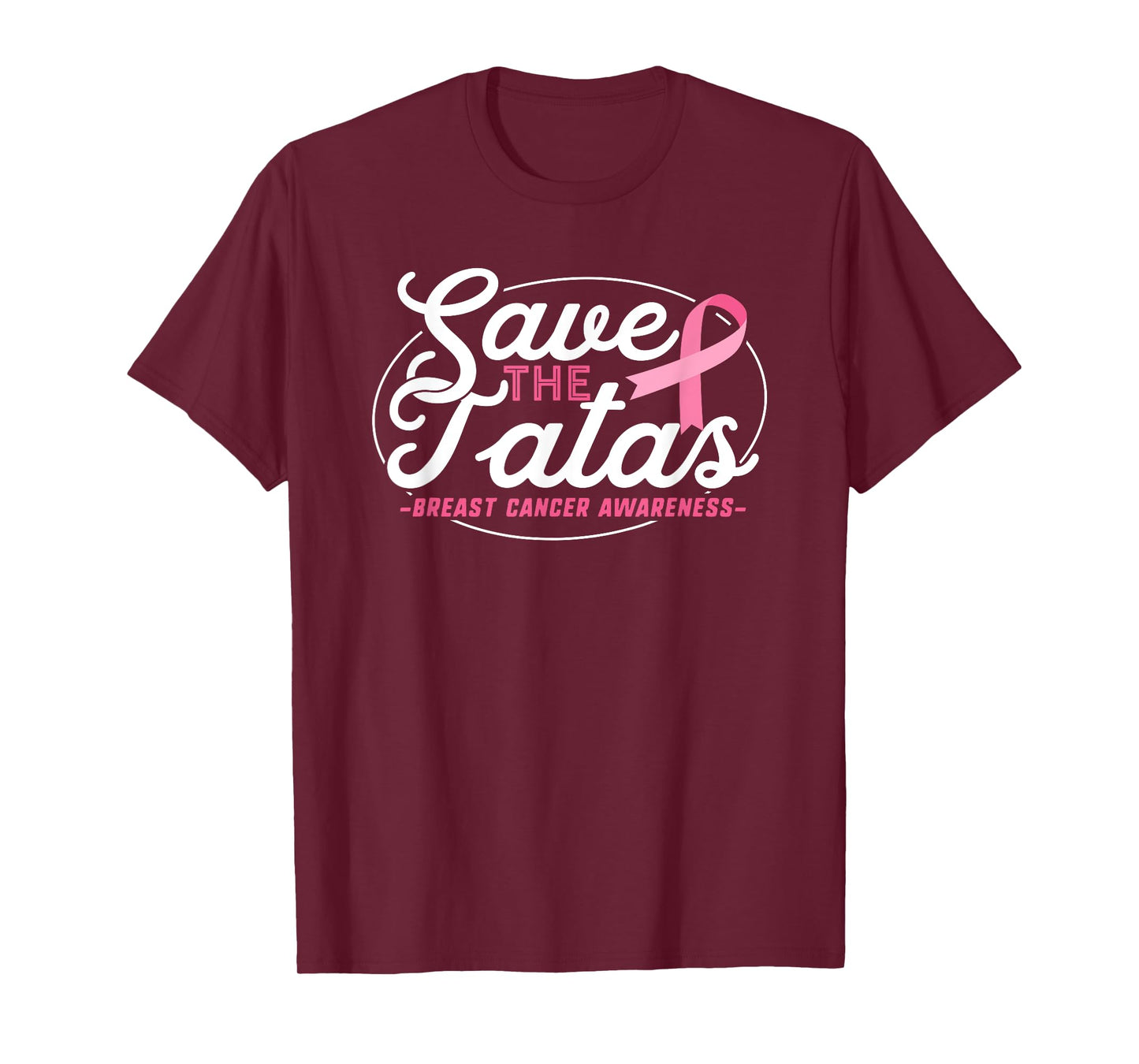 Breast Cancer Survivor Shirt Support Pink Ribbon Tatas Save T-Shirt