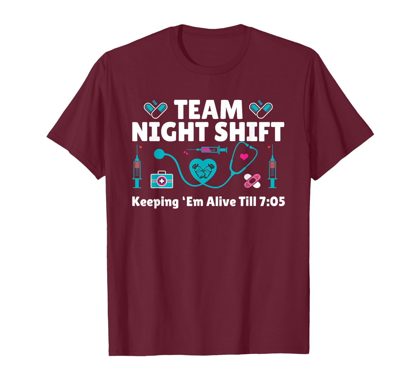 Nurse Practitioner Keeping Them Alive Funny Team Night Shift T-Shirt
