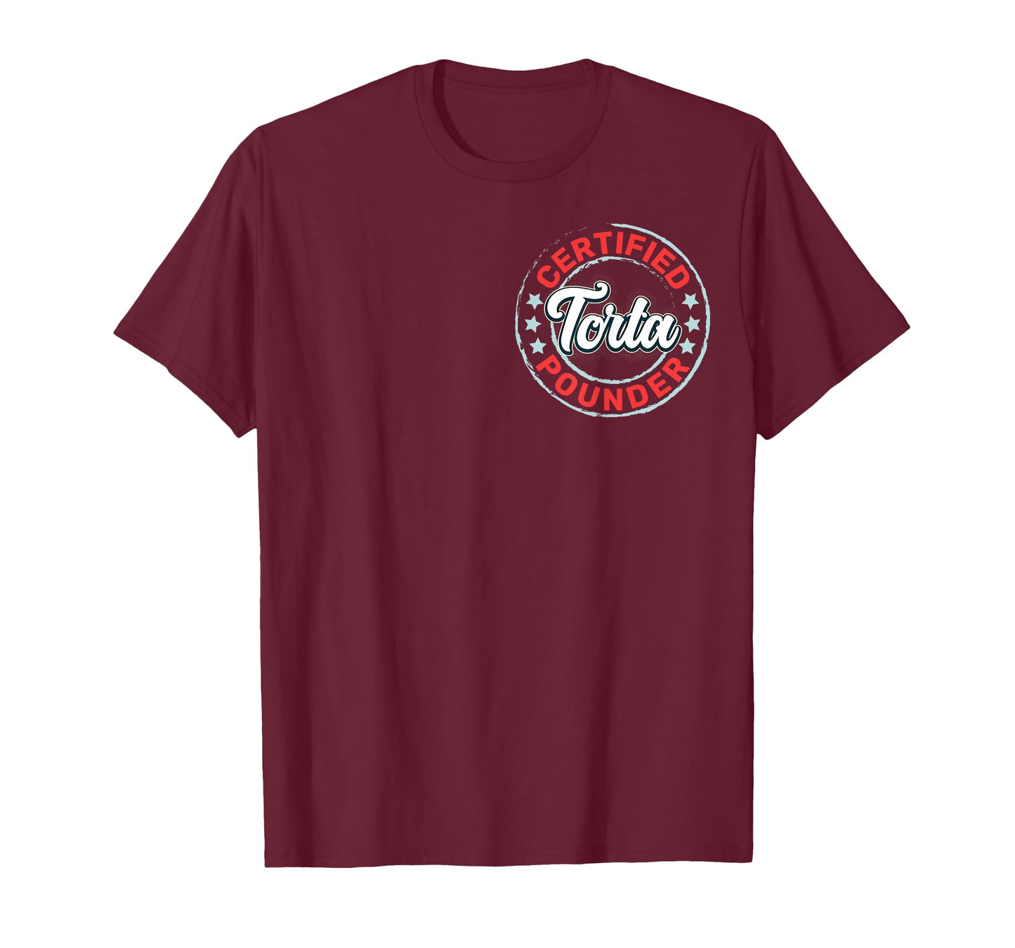 Food Lover Mexican Torta Certified Torta Pounder Unisex-Adult T-Shirt Black Small Classic Funny Foodie T-Shirt