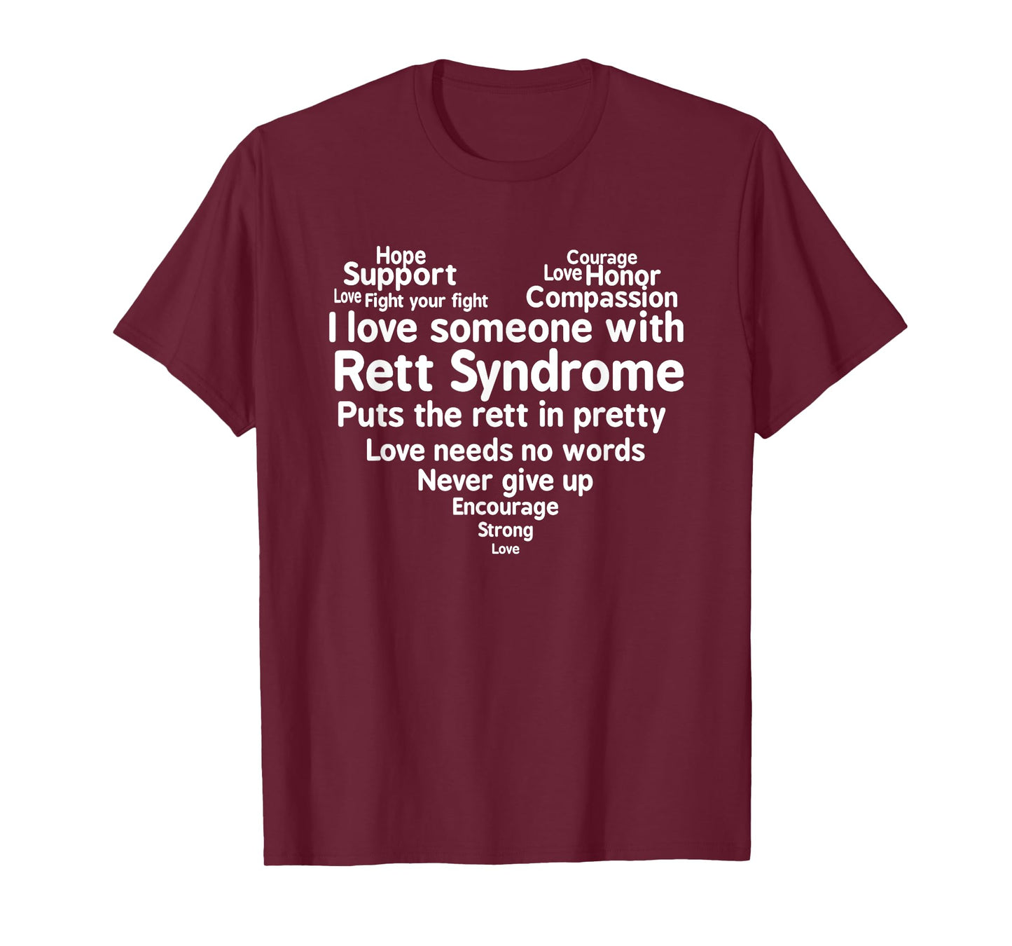 I Love Someone With Rett Syndrome Awareness T Shirt T-Shirt