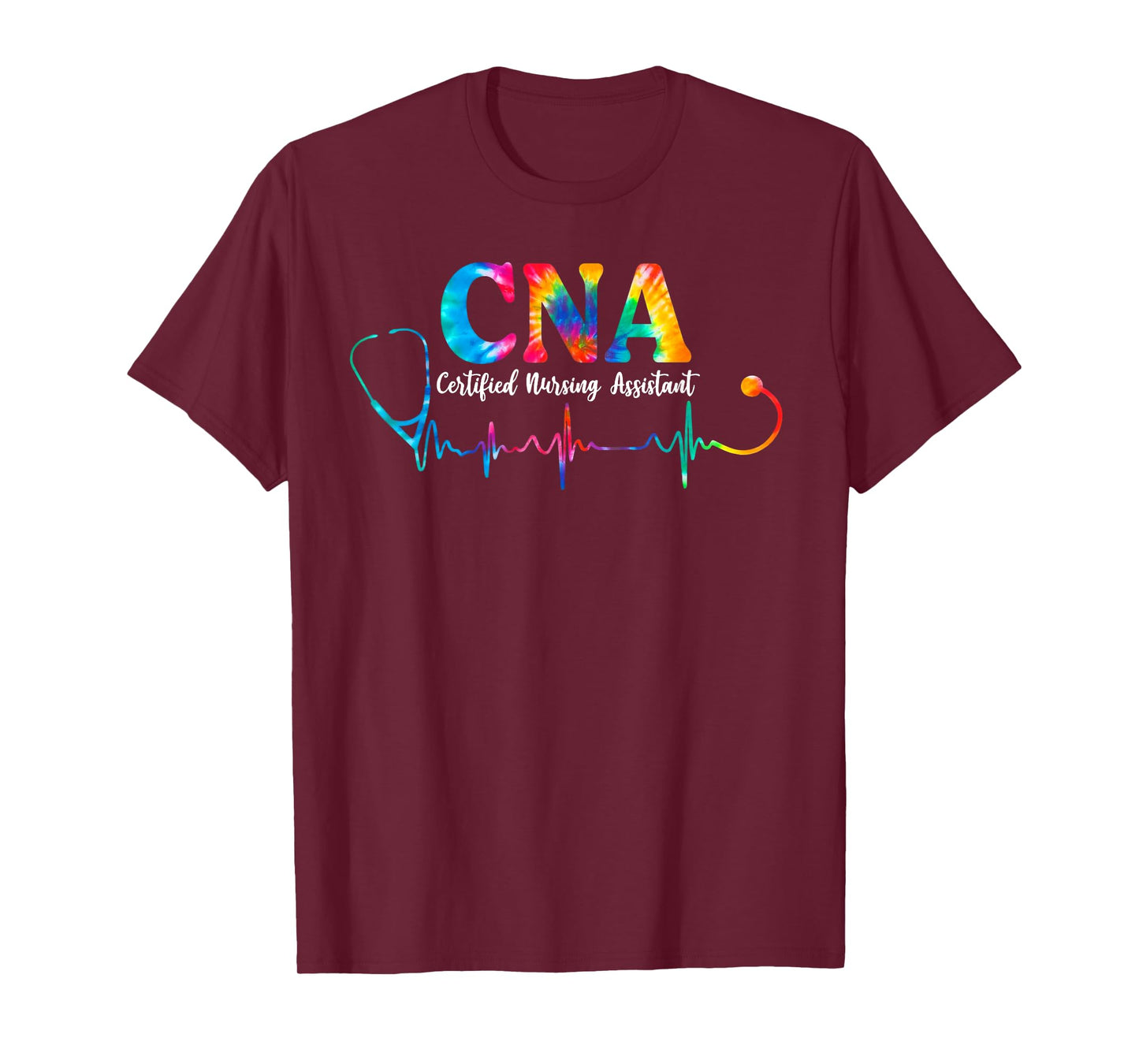 Certified Nursing Assistant Tie Dye CNA Nurse Stethoscope T-Shirt