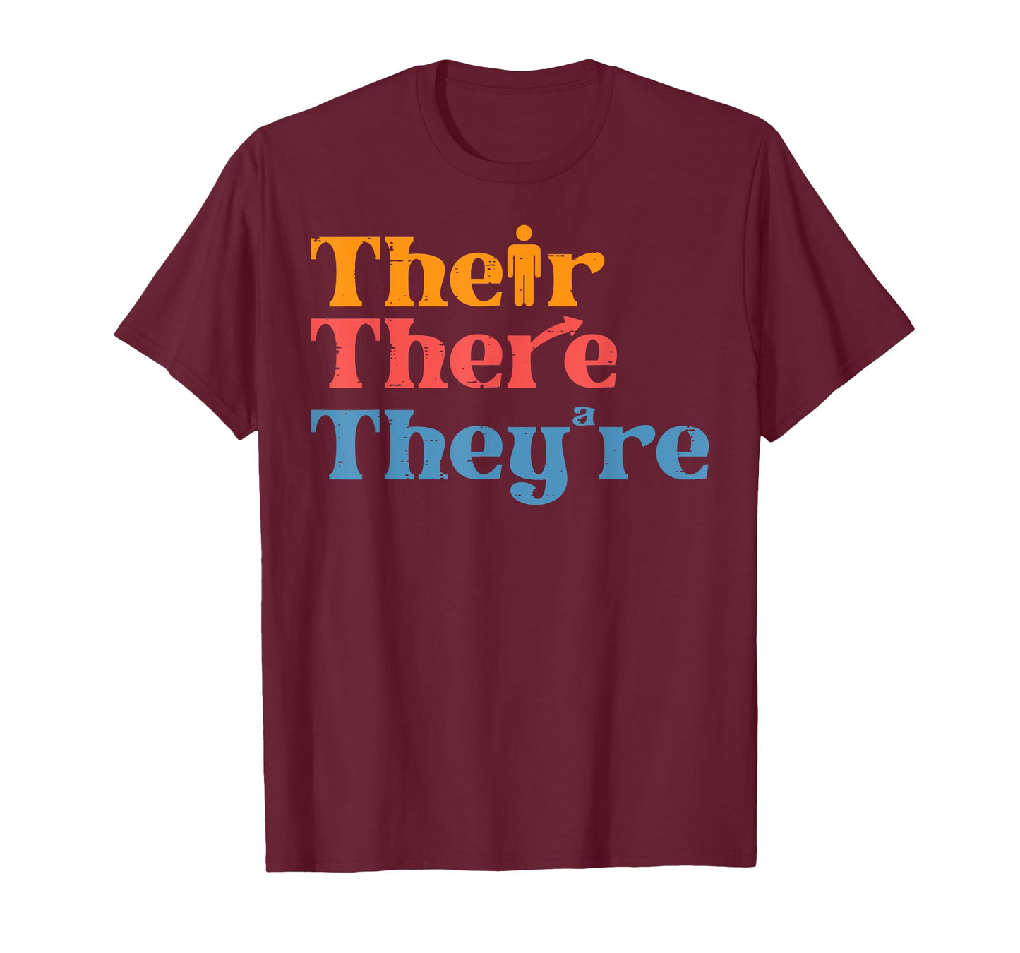 English Teacher Their There Theyre Funny Grammar Men Women T-Shirt