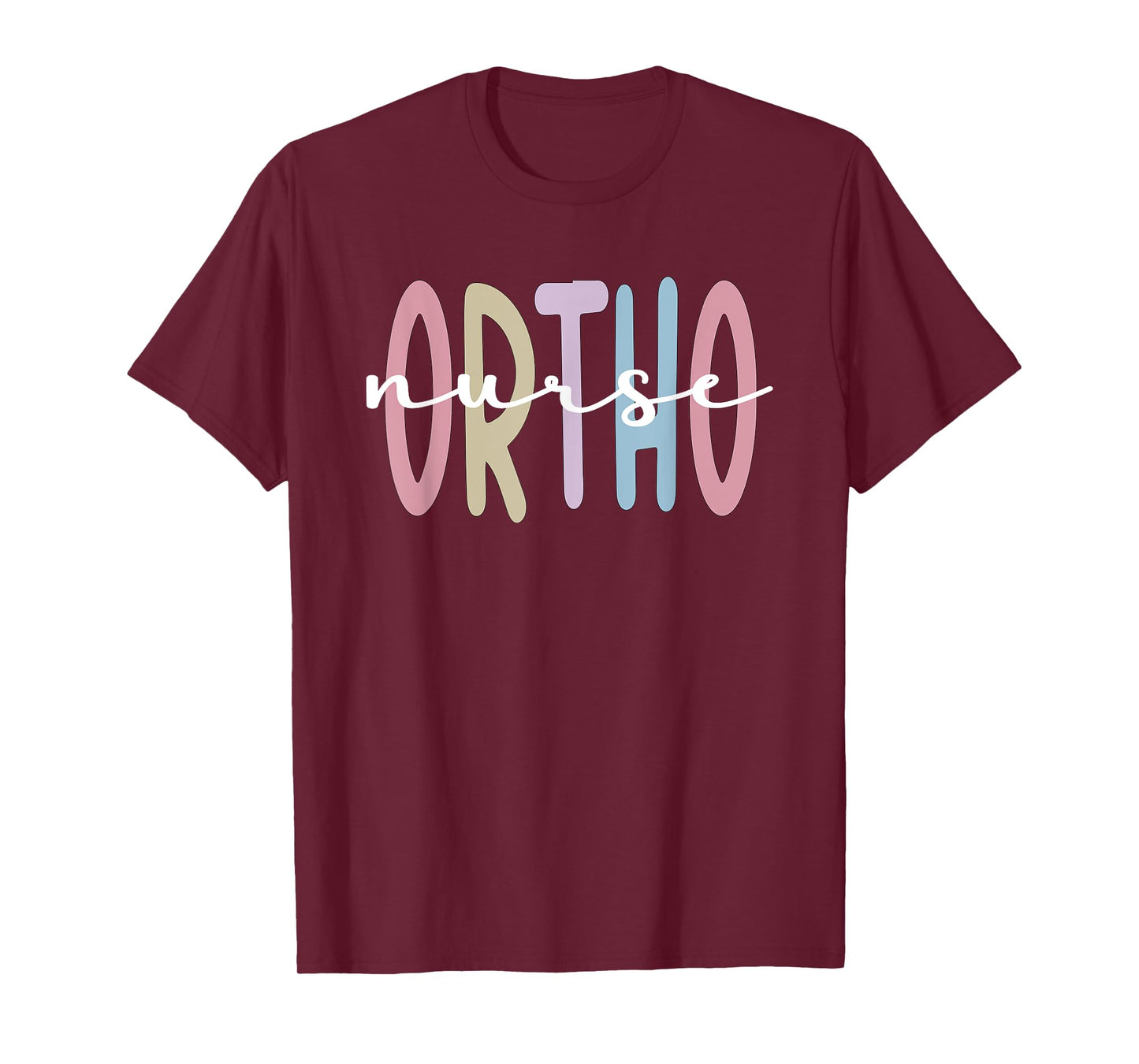 Ortho Nurse Appreciation Orthopedic Nurse Ortho Nursing T-Shirt