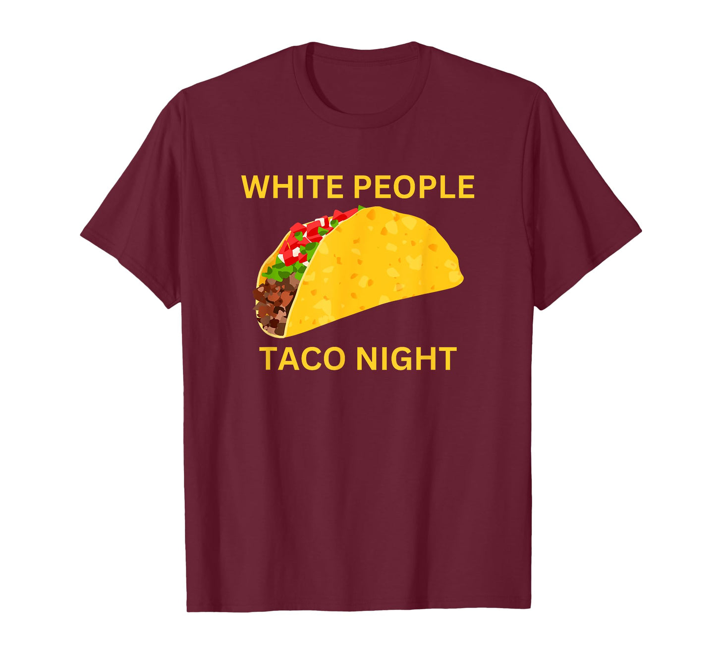 Funny White People Taco Night T-Shirt