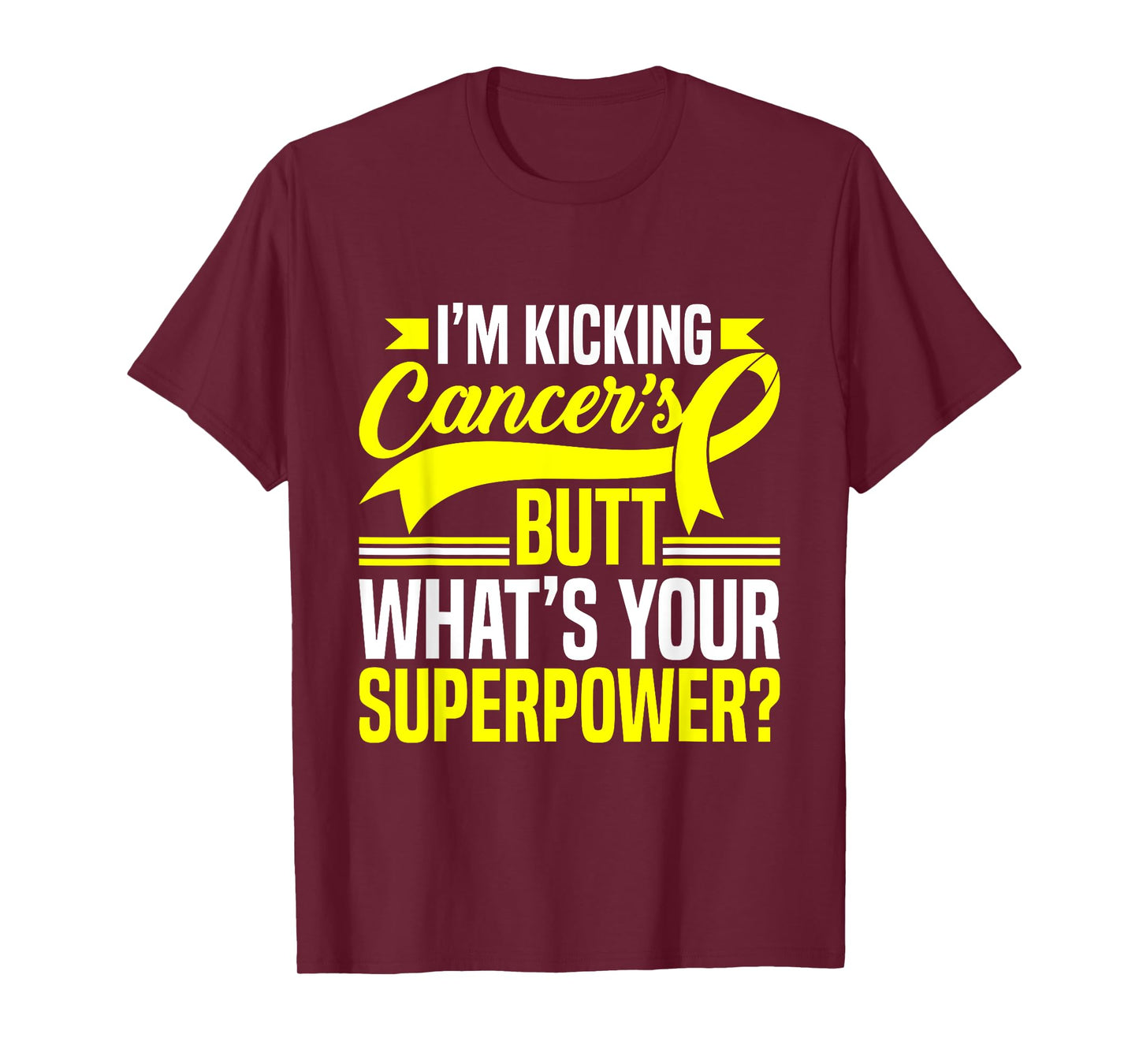 Kicking Cancers Butt Superpower Bone Cancer Awareness T-Shirt