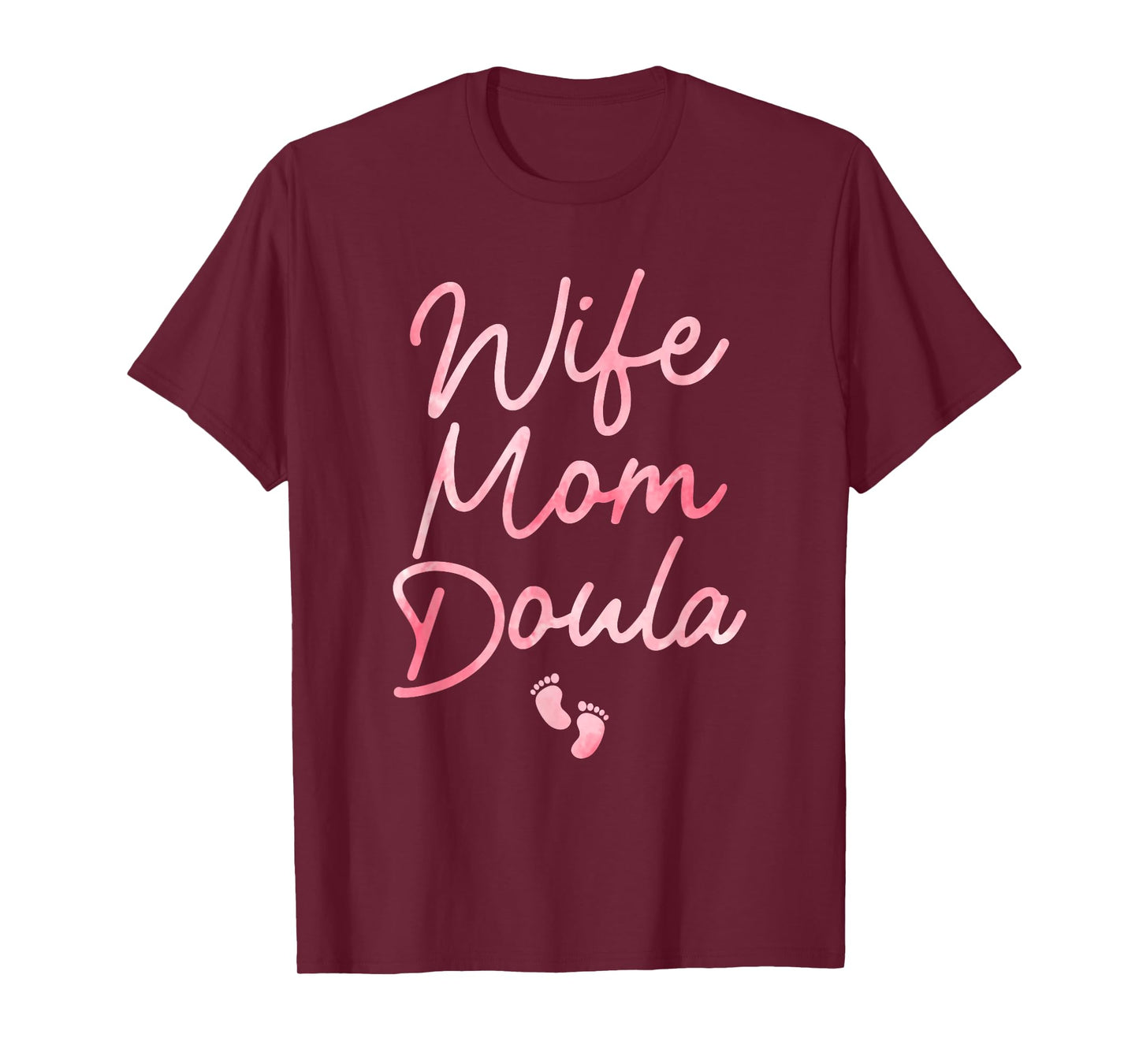 Best Doula Design For Women Wife Mom Labor & Delivery Doula T-Shirt